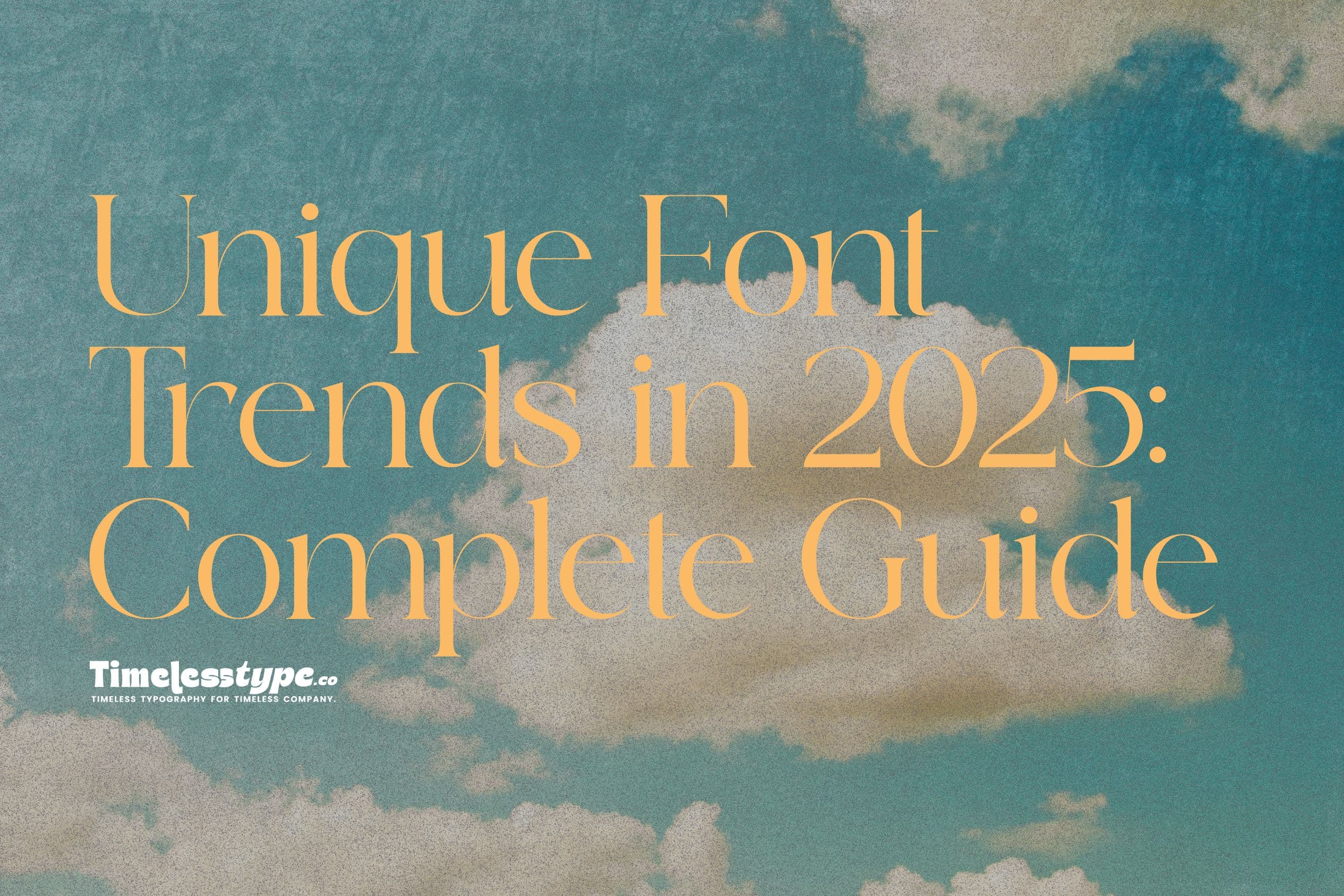 Unique Font Trends in 2025: Complete Guide