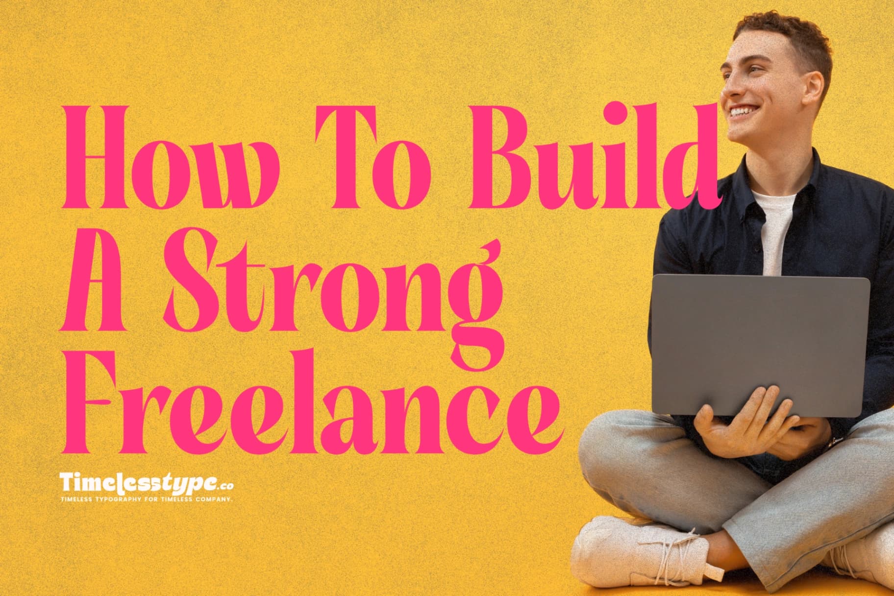 How to Build a Strong Freelance Portfolio That Attracts