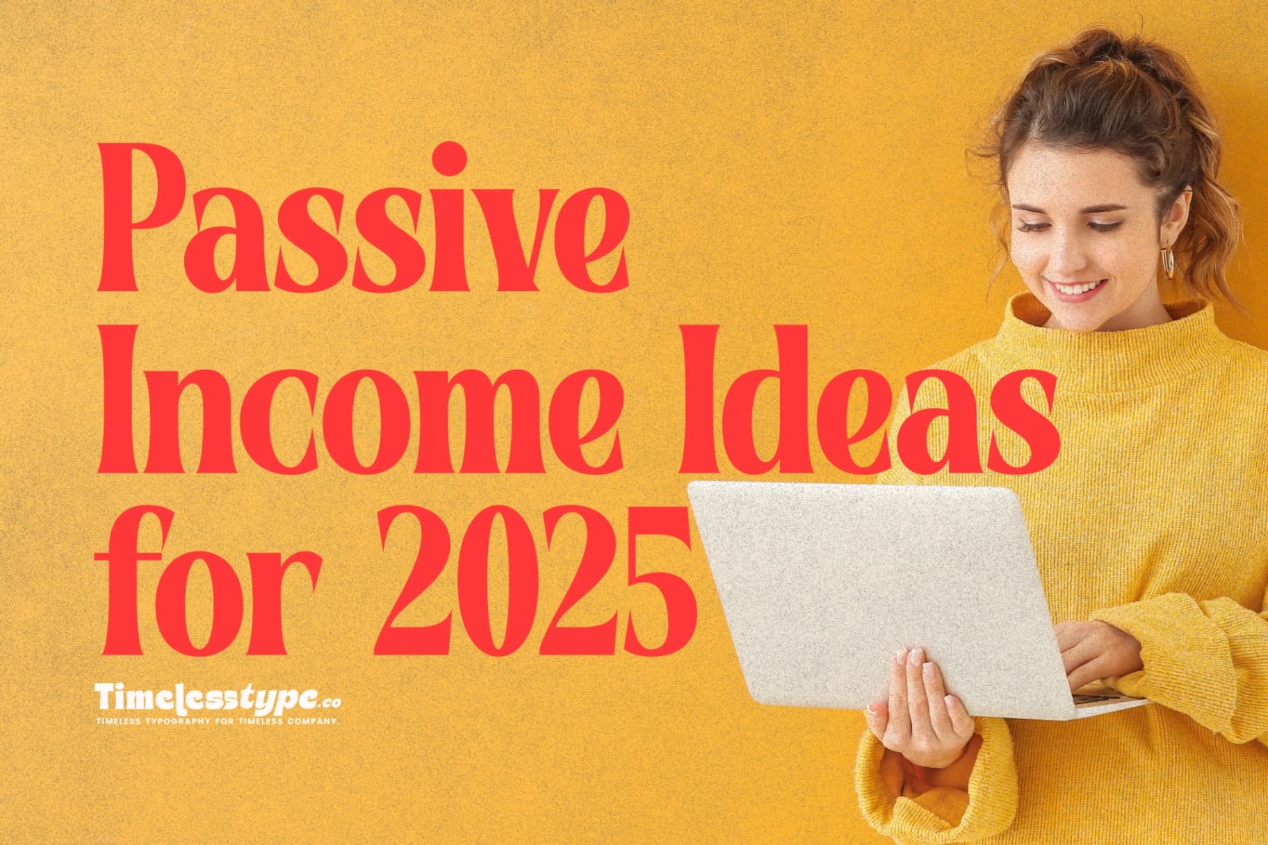 Passive Income Ideas for 2025: Build Wealth While You Sleep