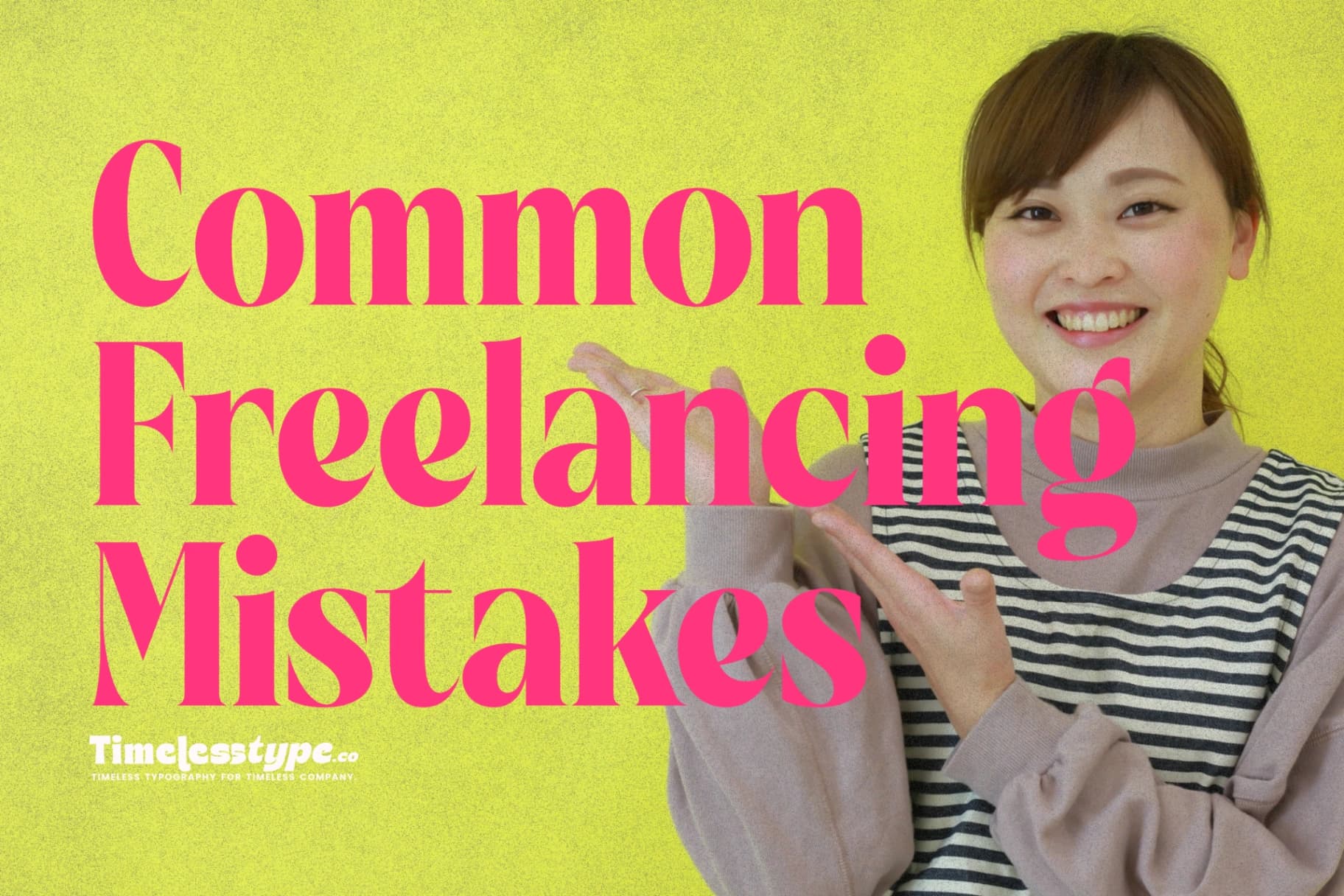 Common Freelancing Mistakes and How to Avoid