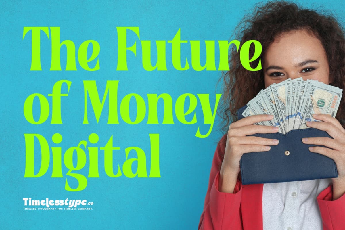 The Future of Money: How Digital Currency Is Changing Personal Finance — Timeless Type journal