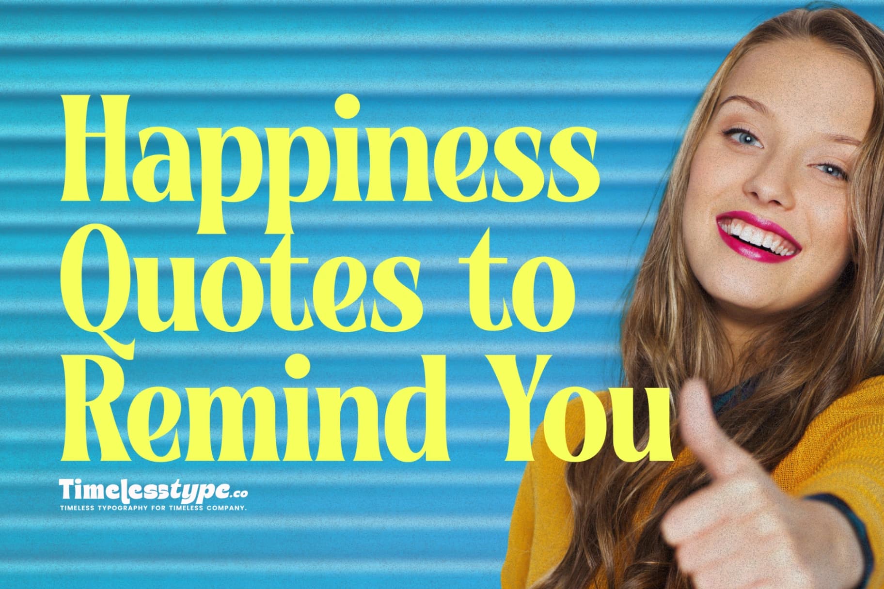 Happiness Quotes to Remind You of What Truly Matters
