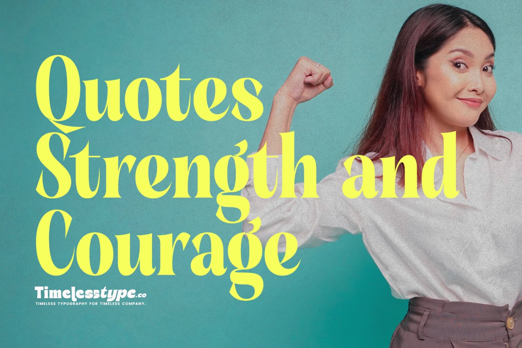 Quotes About Strength and Courage for Tough Times