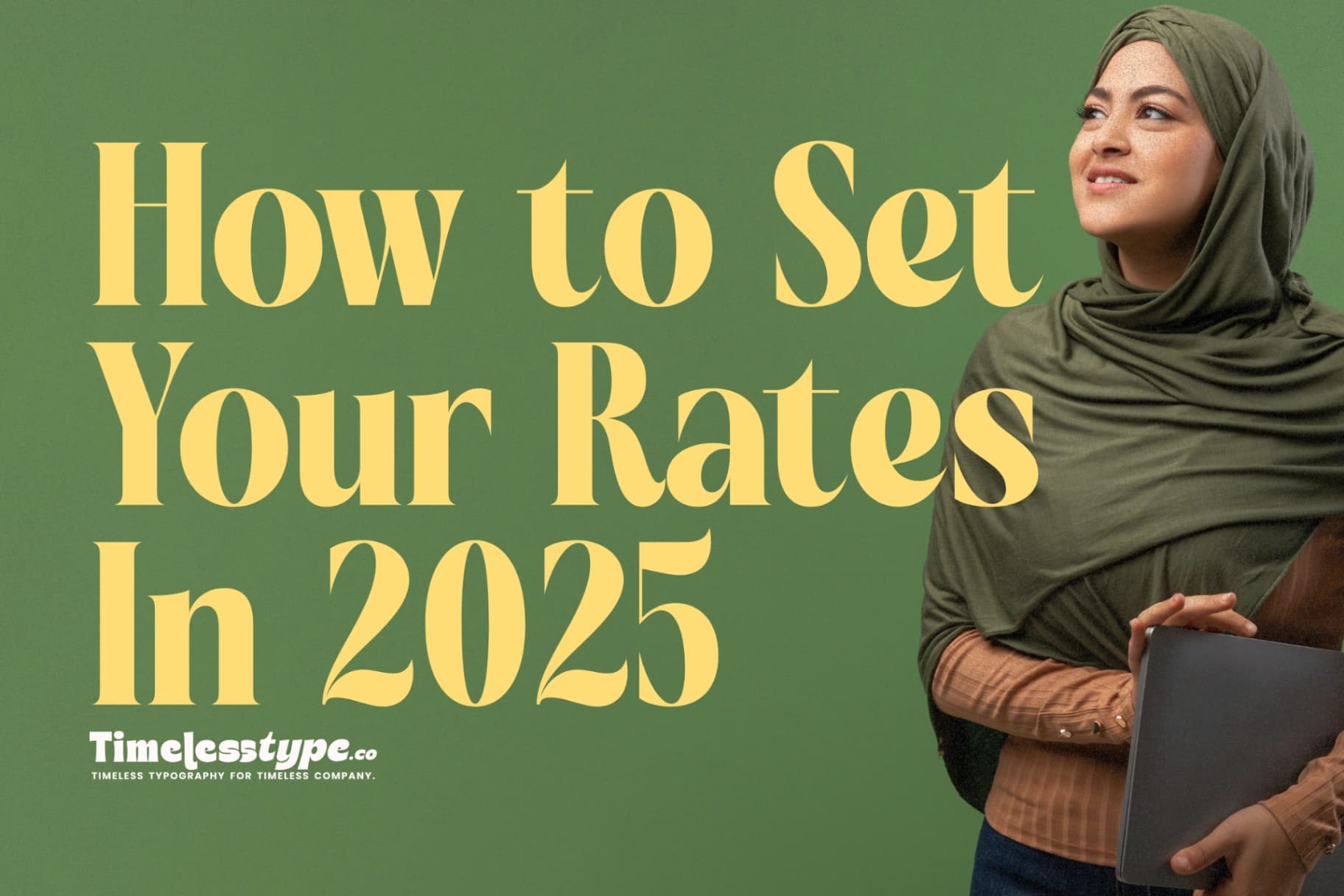 Freelance Pricing Strategies: How to Set Your in 2025