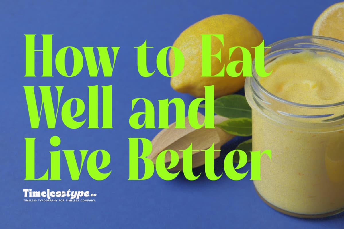 Nutrition and Lifestyle: How to Eat Well and Live Better — Timeless Type journal