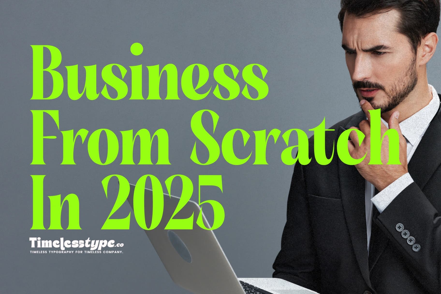 How to Build a Profitable Business from Scratch in 2025