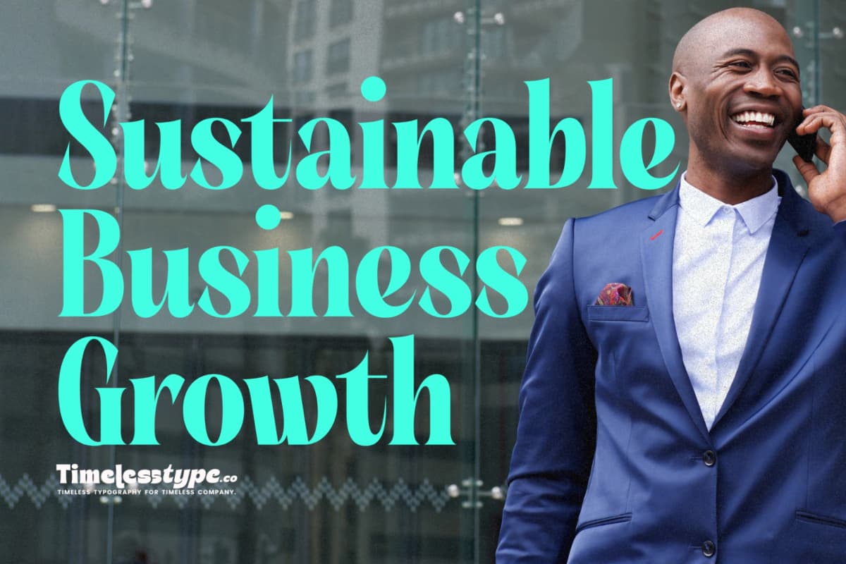 Scaling Smart: Strategies for Sustainable Business Growth — Timeless Type journal
