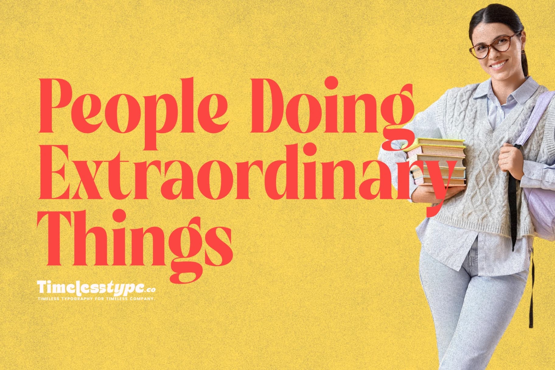 Inspiration from Ordinary People Doing Extraordinary Things