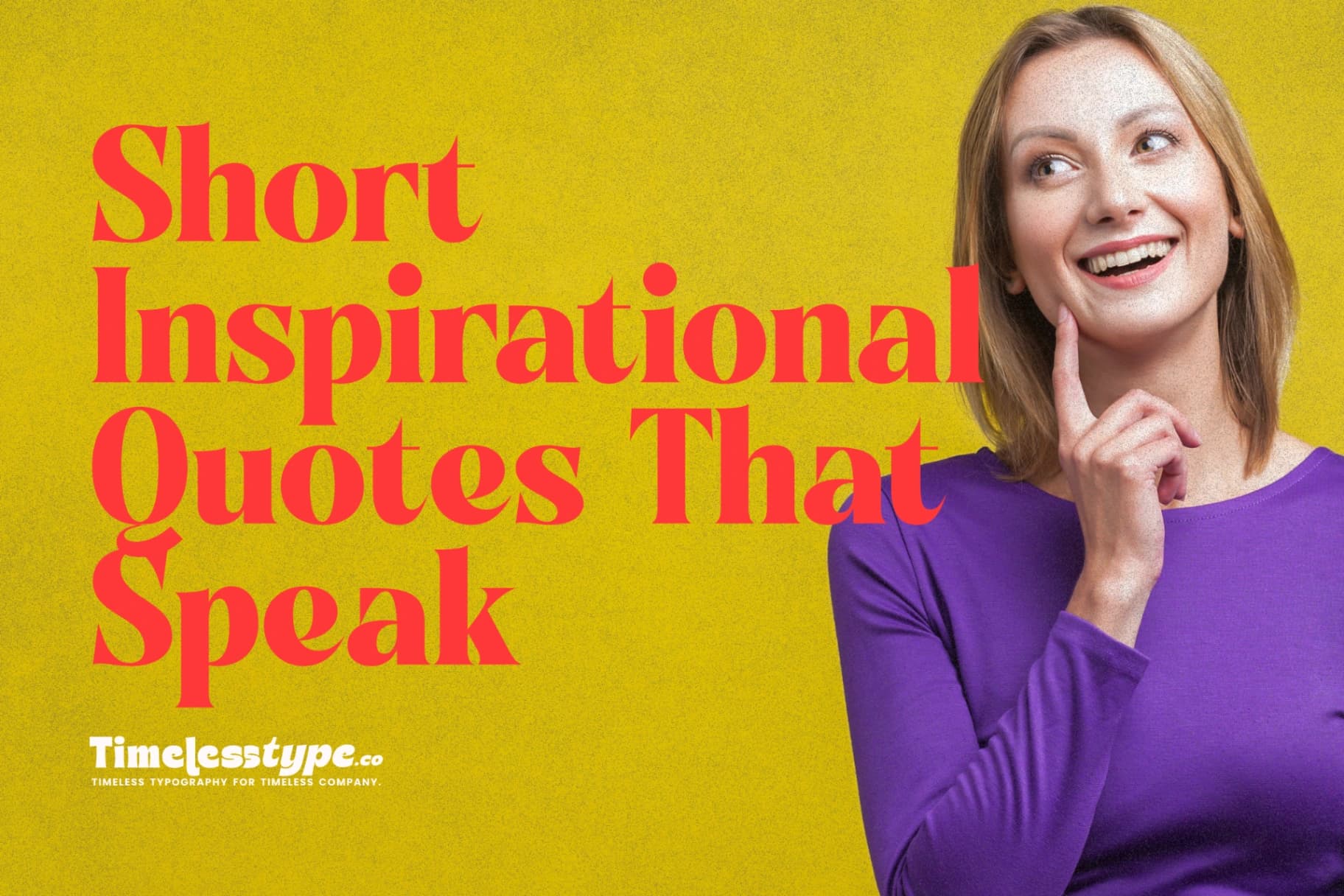 Short Inspirational Quotes That Speak Volumes in Few Words