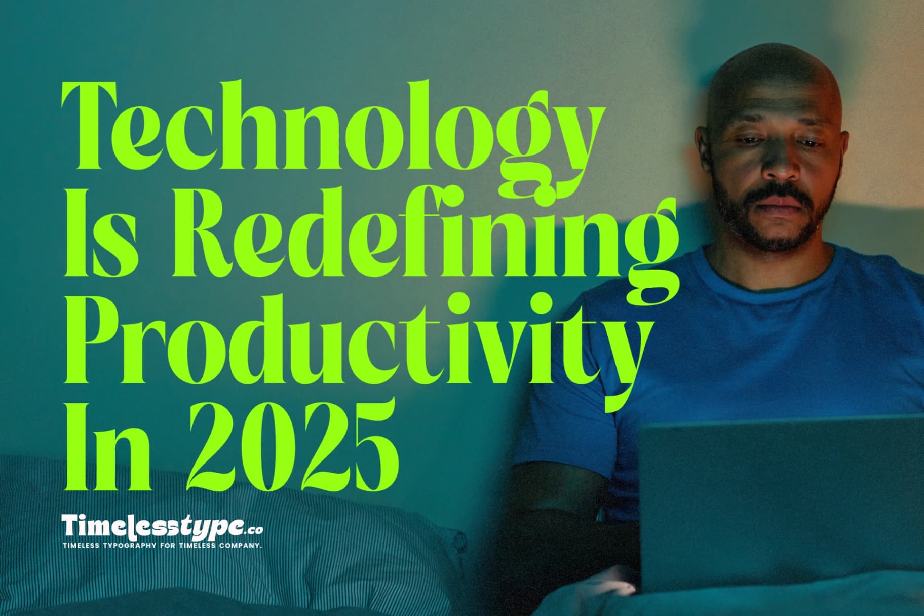 The Future of Work: How Technology Is Redefining Productivity in 2025