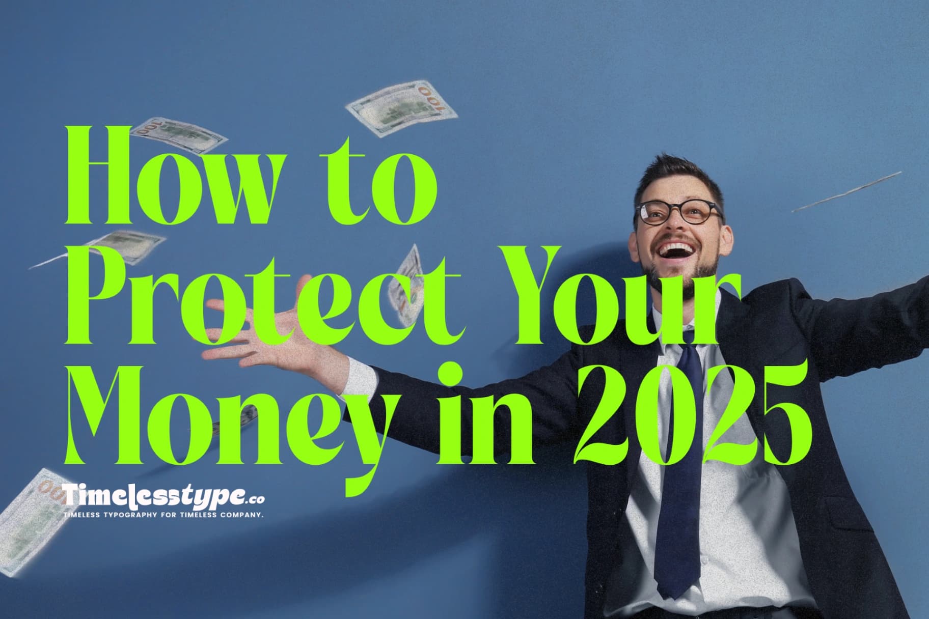 Inflation-Proof Your Finances: How to Protect Your Money in 2025