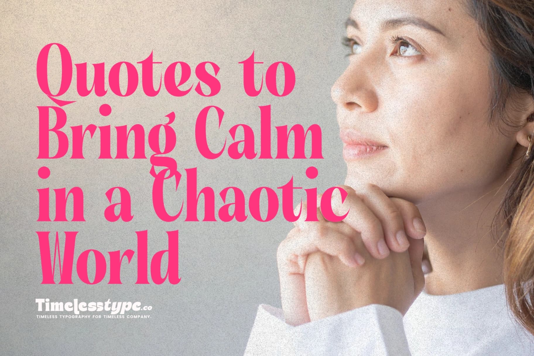 Peace of Mind Quotes to Bring Calm in a Chaotic World