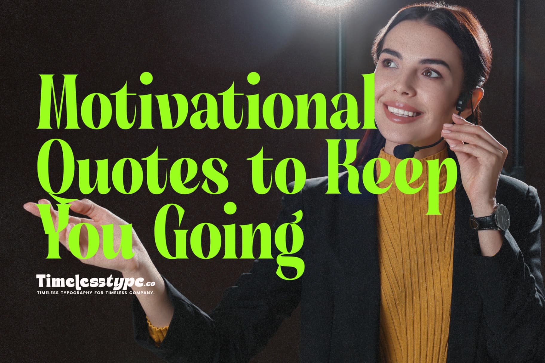 Motivational Quotes to Keep You Going When Life Gets Hard
