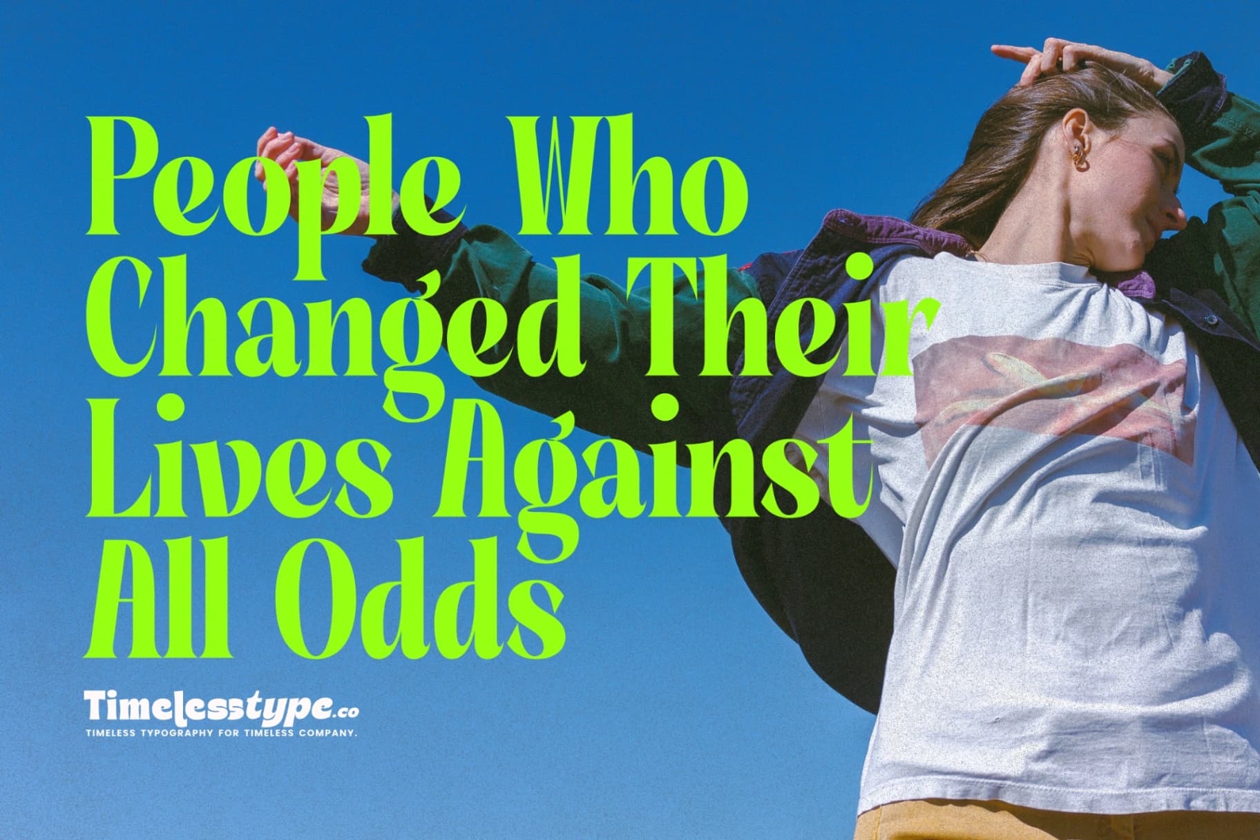 Inspiring Stories of People Who Changed Their Lives Against All Odds