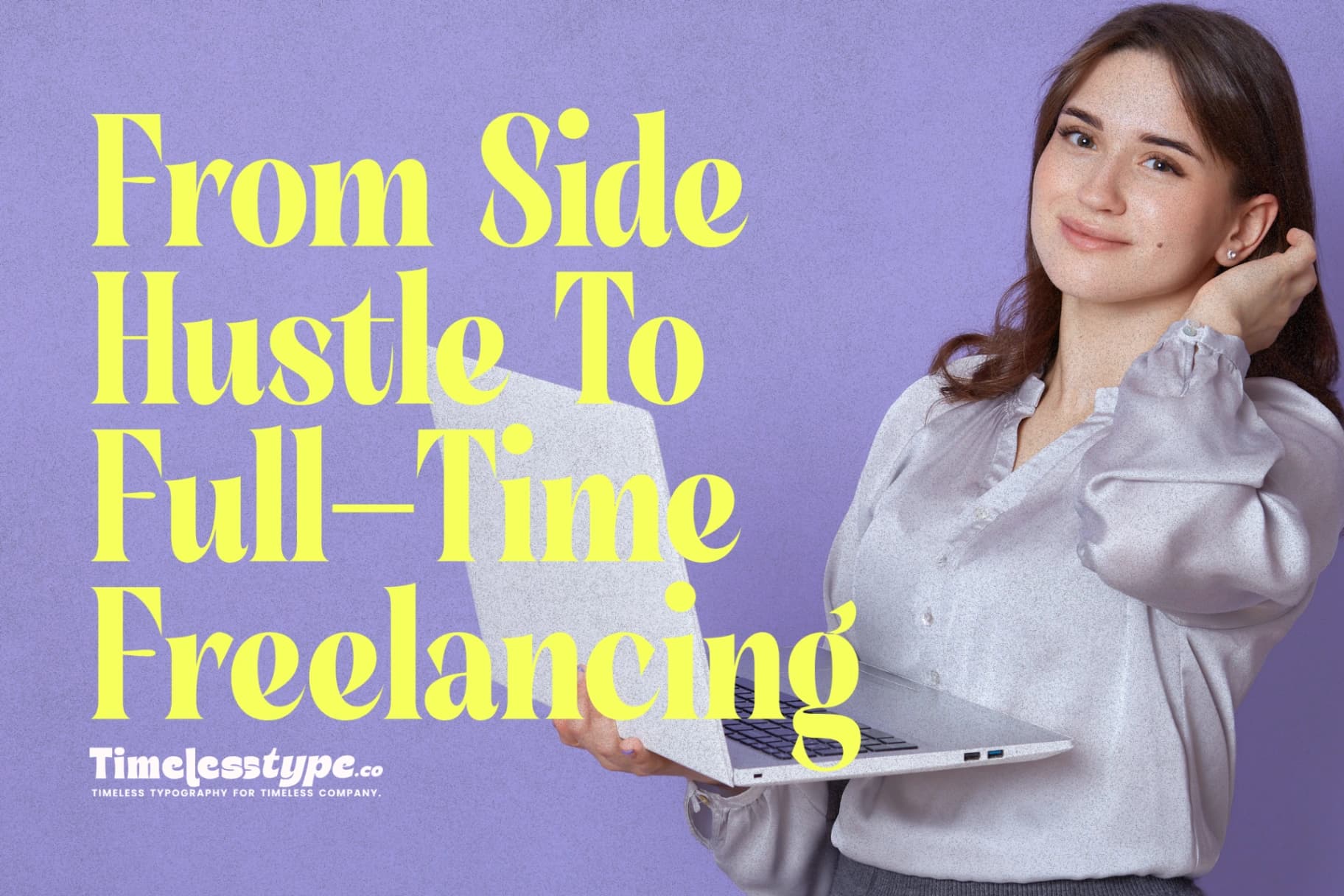 From Side Hustle to Full-Time Freelancing: A Complete Guide