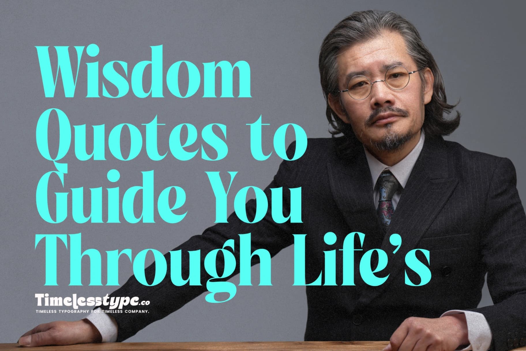 Wisdom Quotes to Guide You Through Life’s Tough Decisions