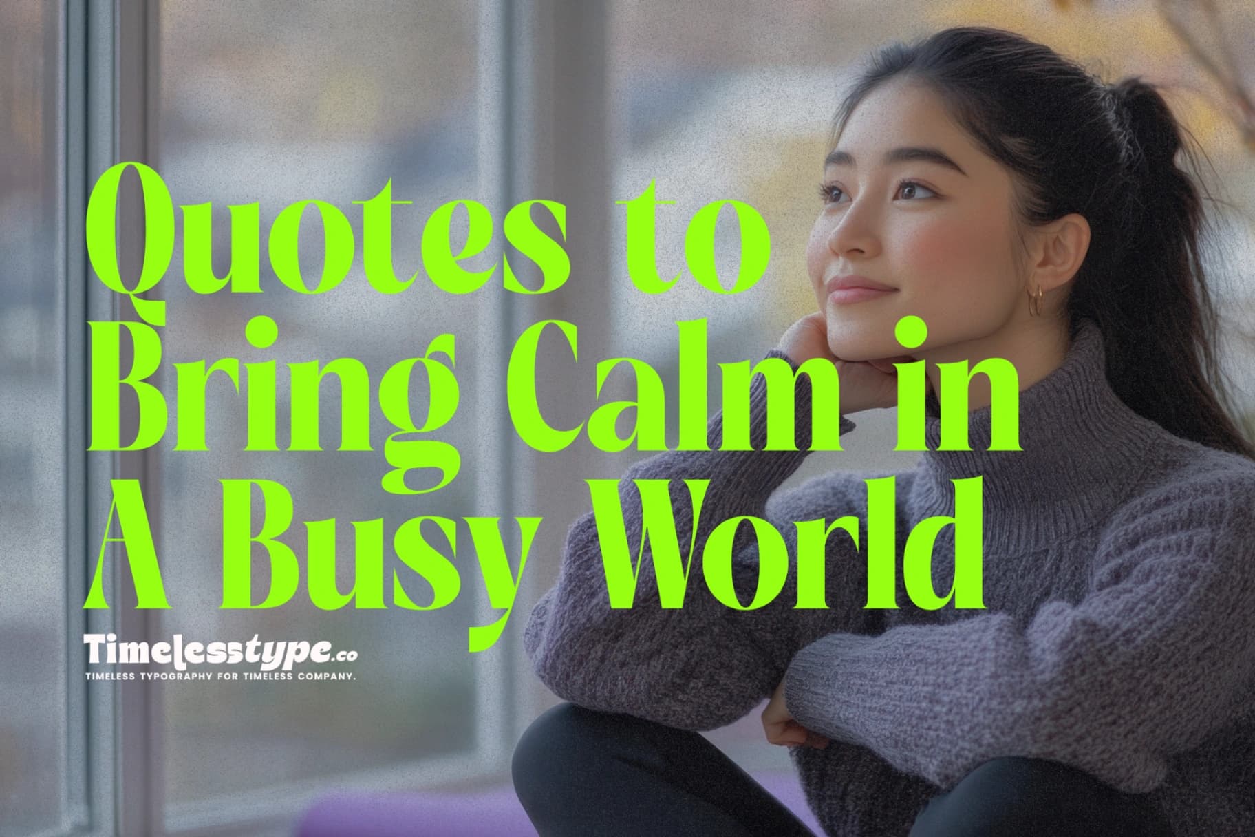 Peace of Mind Quotes to Bring Calm in a Busy World