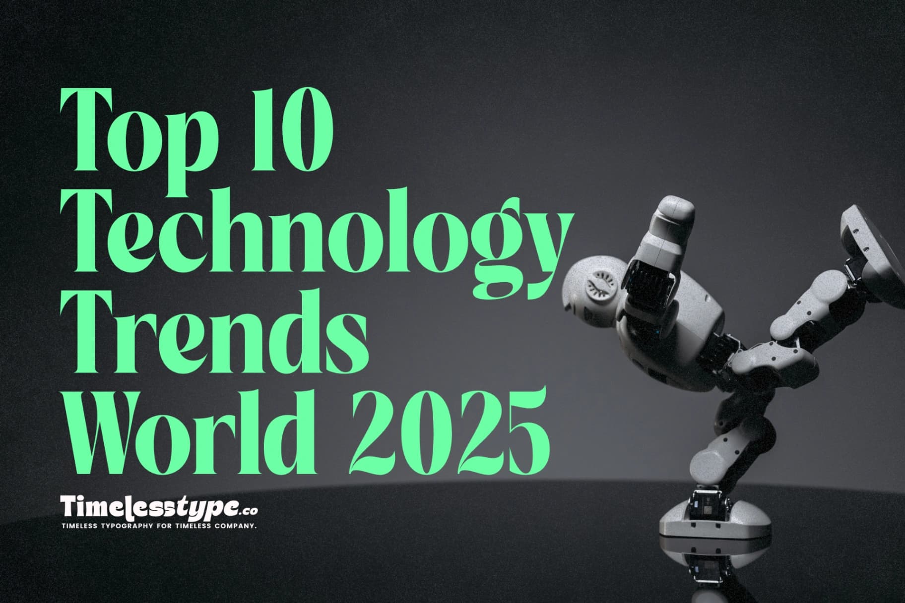 Top 10 Technology Trends Revolutionizing the World in 2025