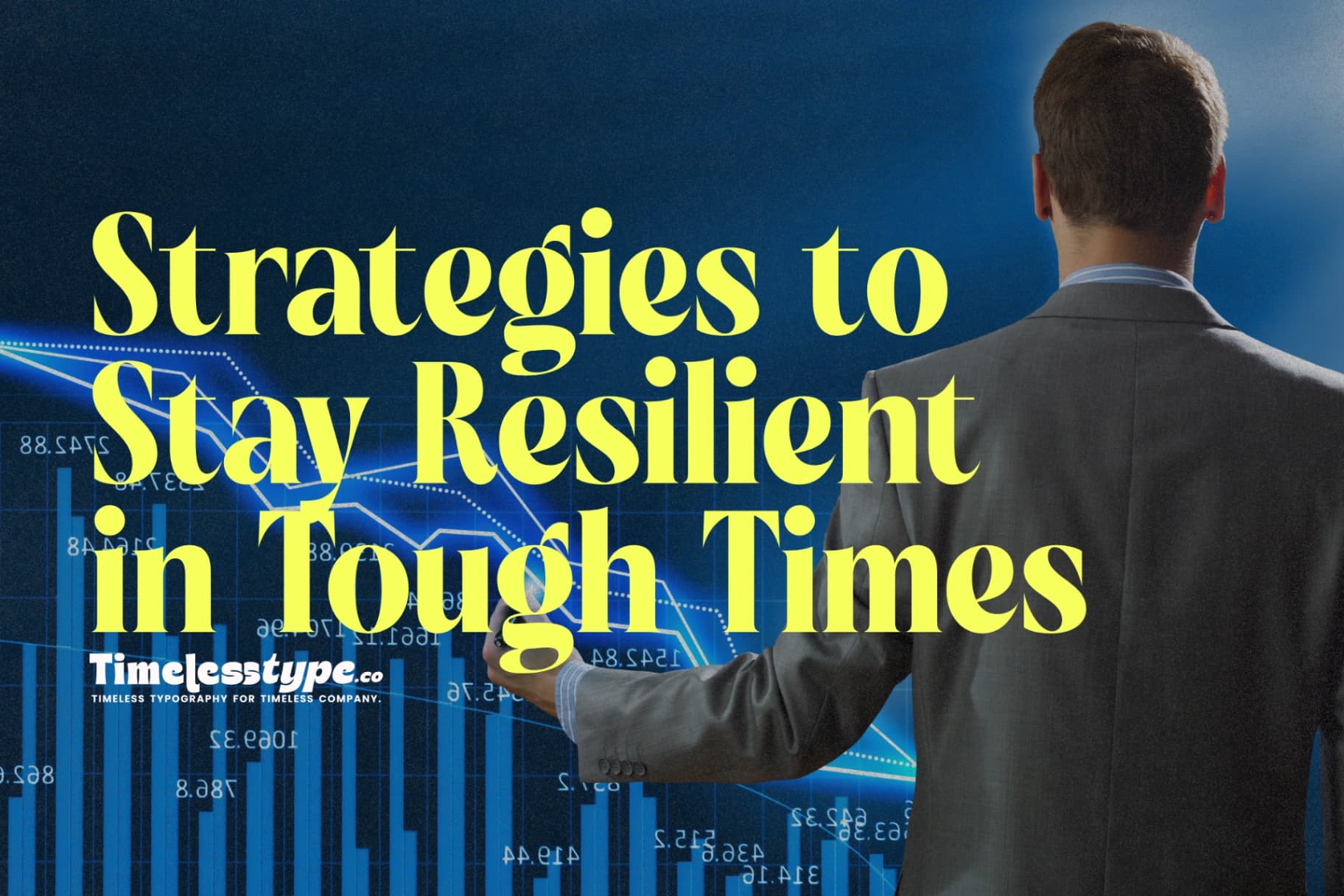 Crisis-Proof Your Business: Strategies to Stay Resilient in Tough Times