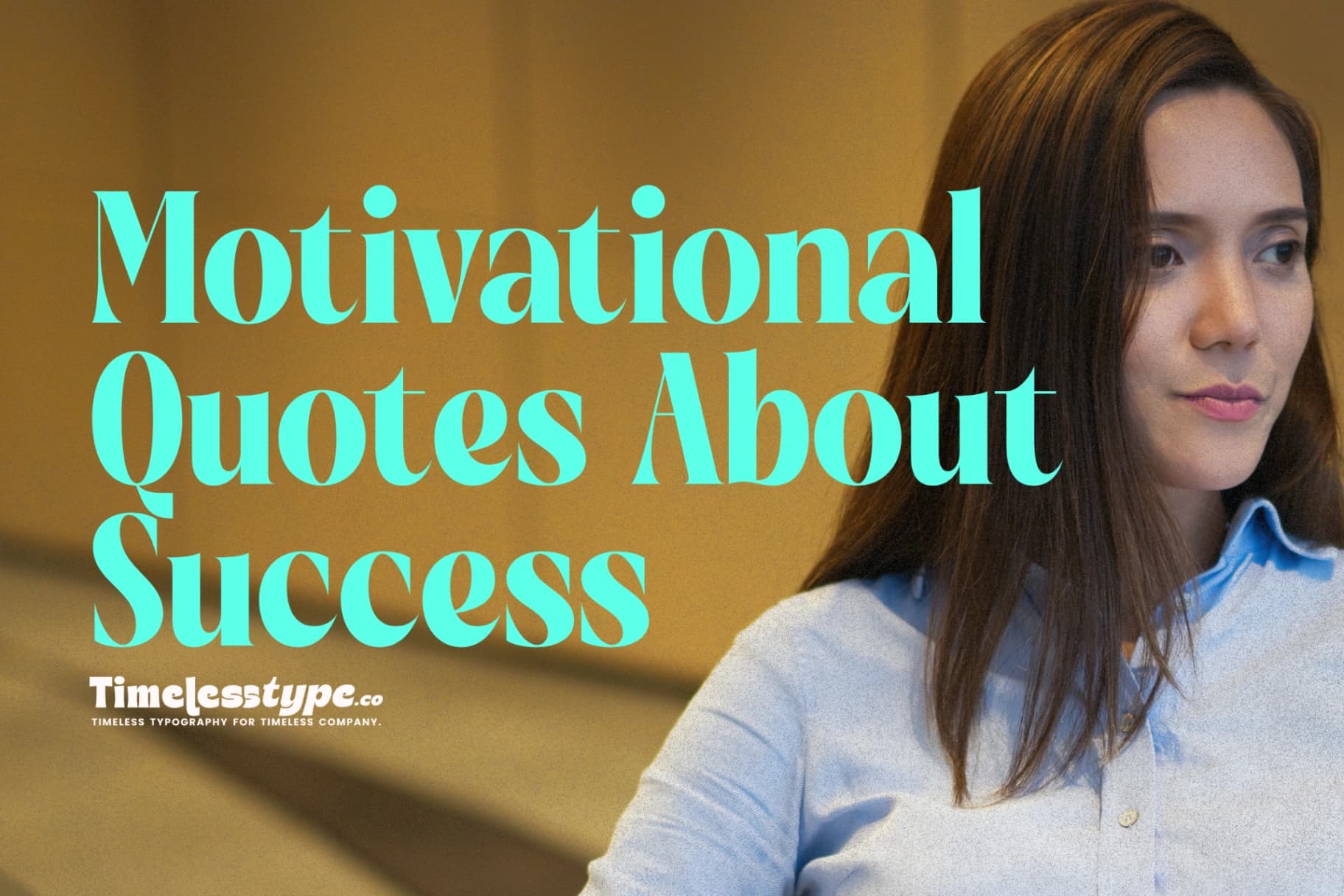 Motivational Quotes About Success, Hard Work, and Dreams