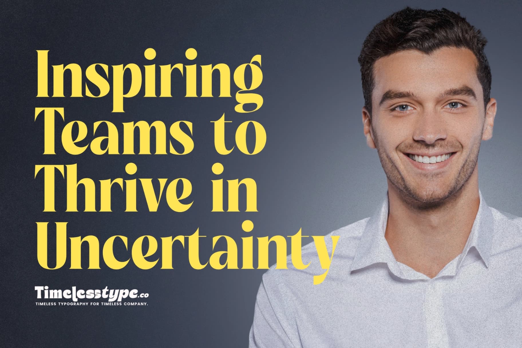 Leadership in the Digital Era: Inspiring Teams to Thrive in Uncertainty
