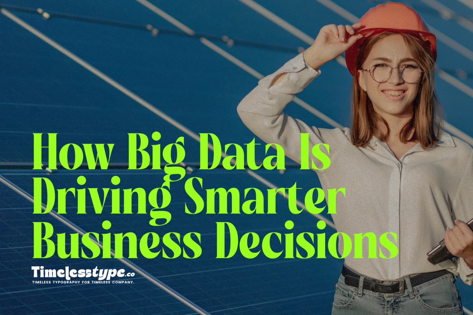 The Power of Data: How Big Data Is Driving Smarter Business Decisions