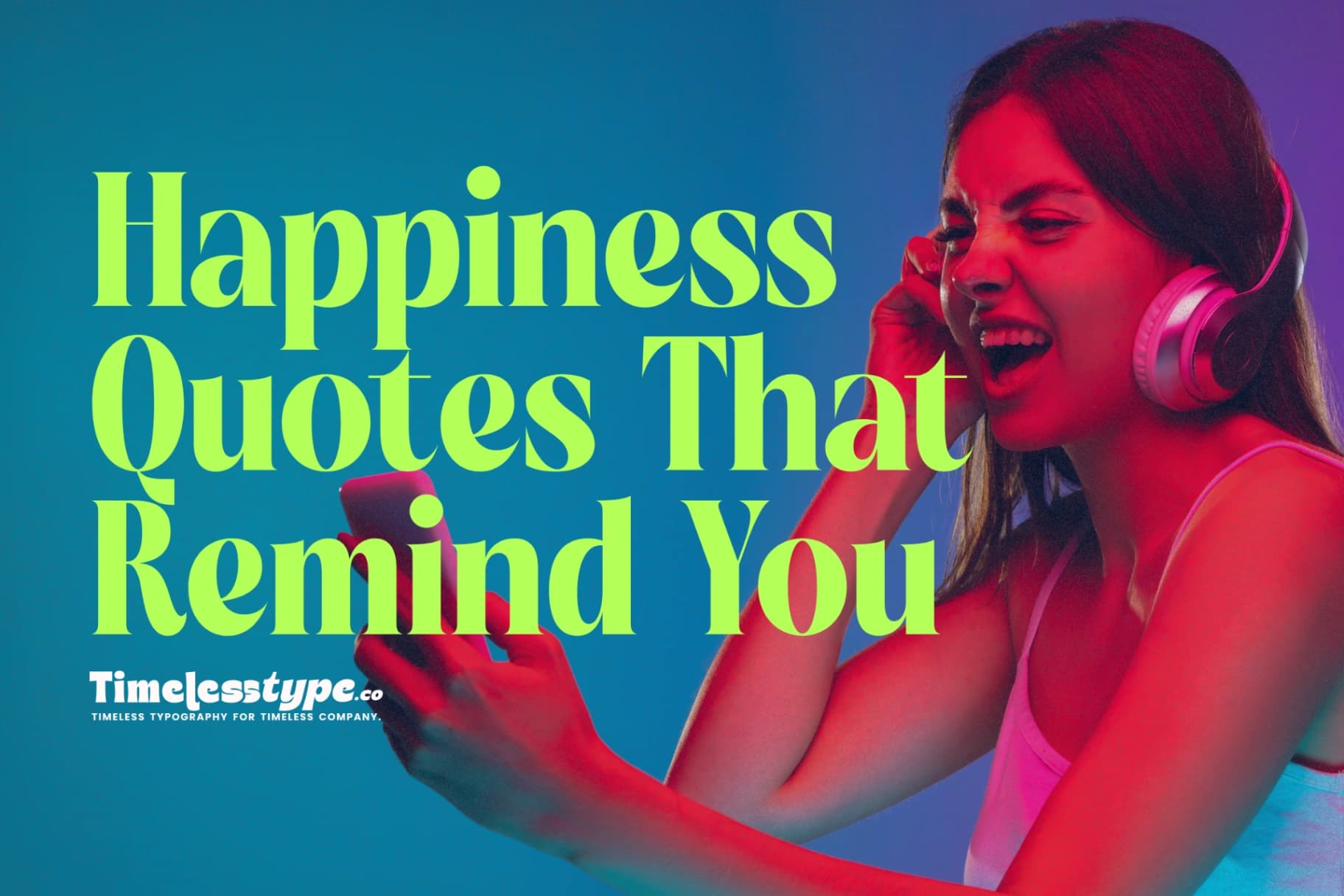 Happiness Quotes That Remind You to Enjoy the Little Things