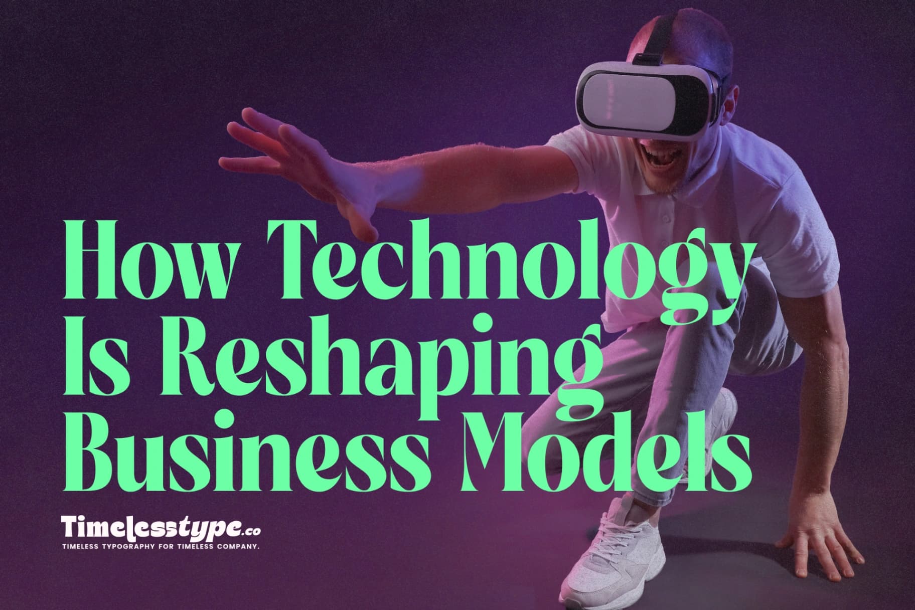 Digital Transformation: How Technology Is Reshaping Business Models