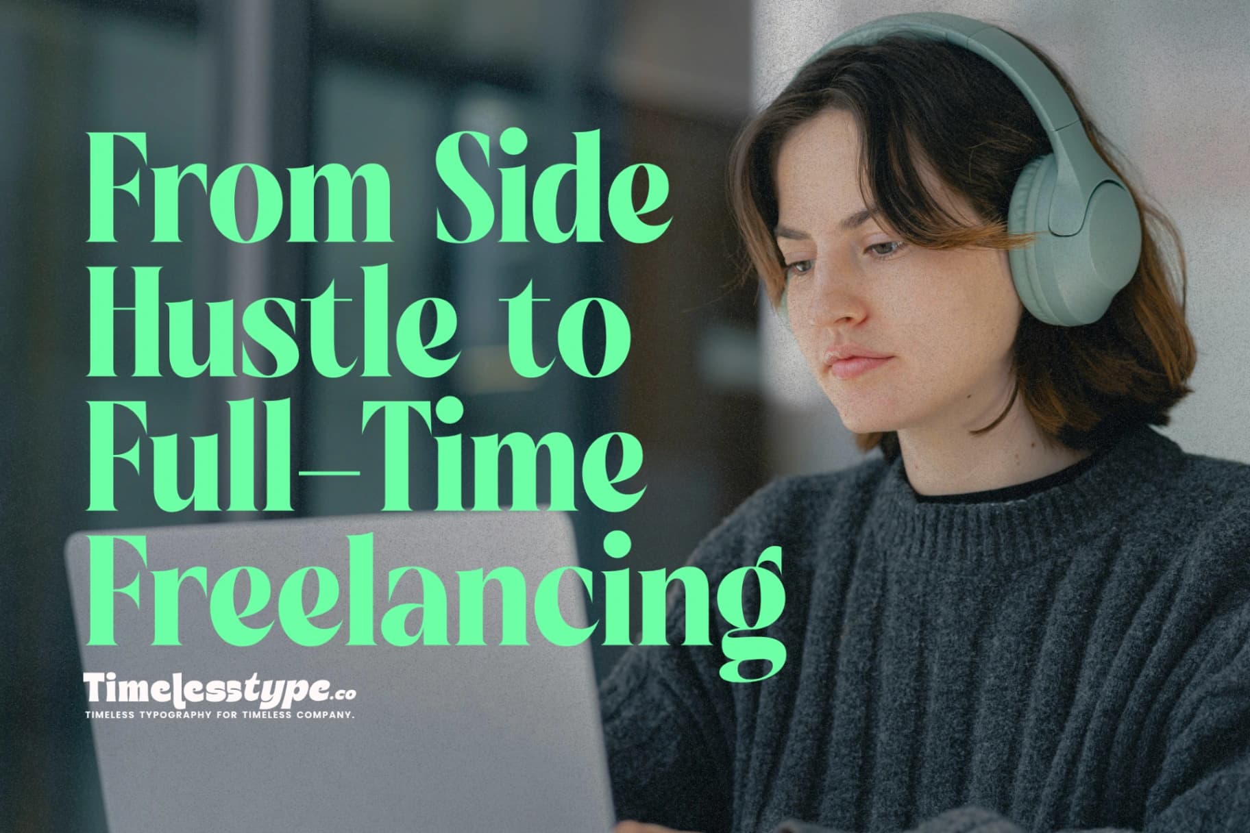 From Side Hustle to Full-Time Freelancing: A Step-by-Step Guide