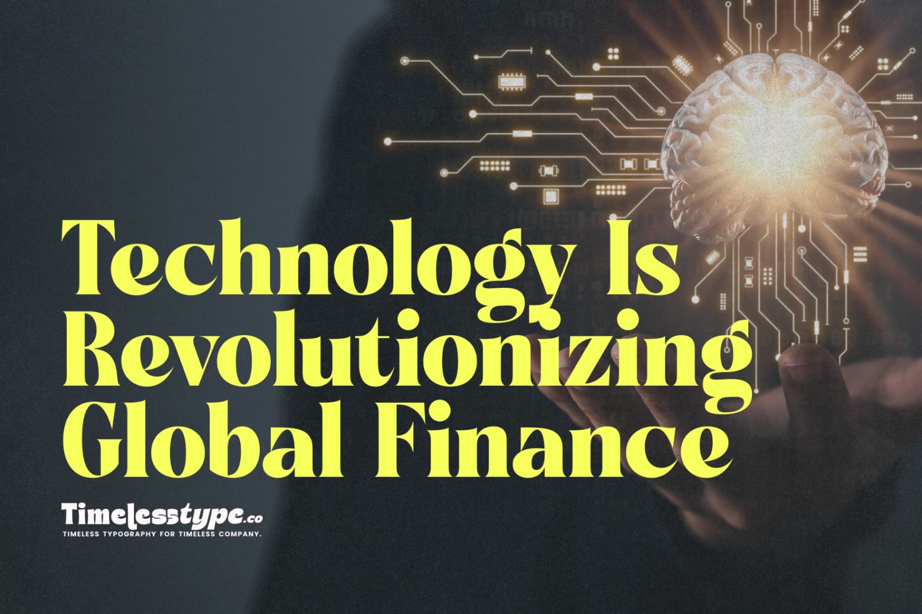 The Rise of Fintech: How Technology Is Revolutionizing Global