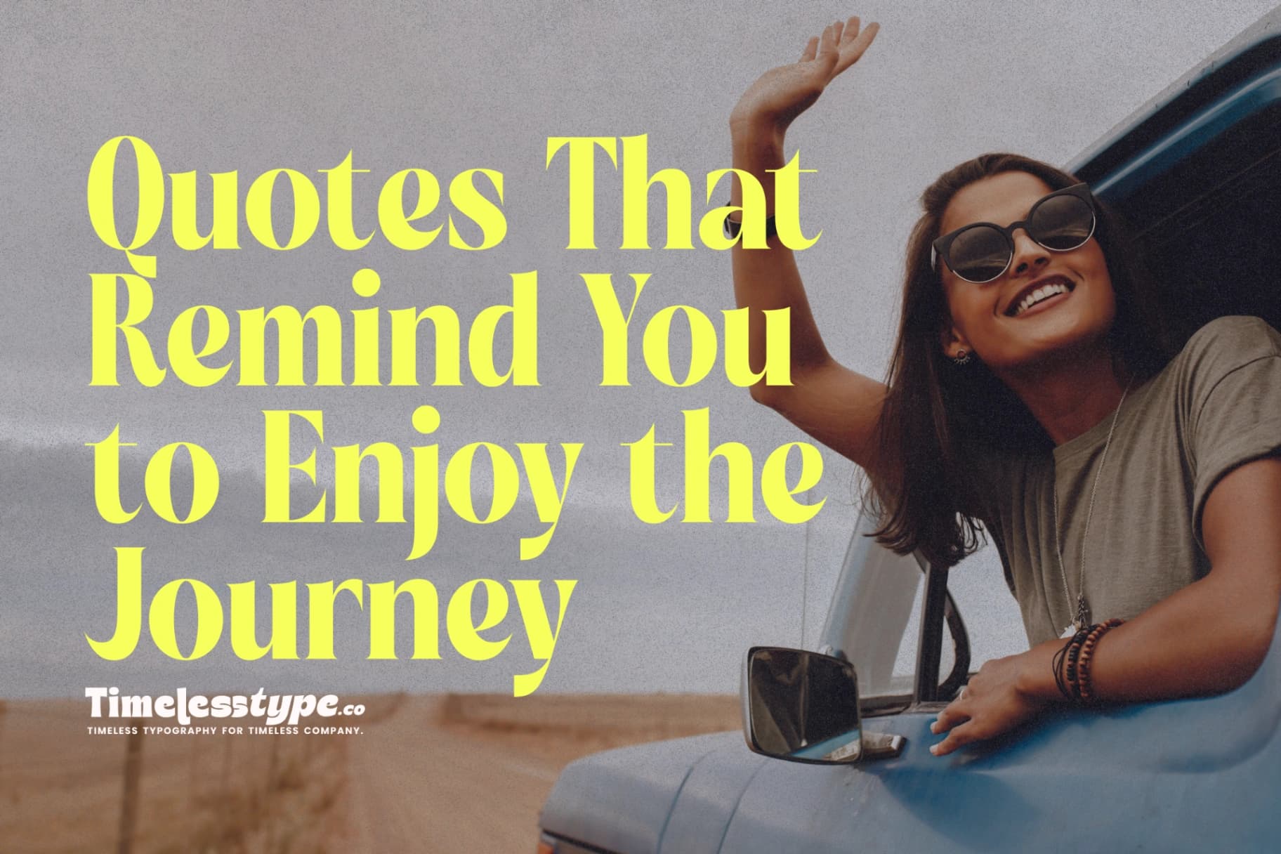 Happiness Quotes That Remind You to Enjoy the Journey