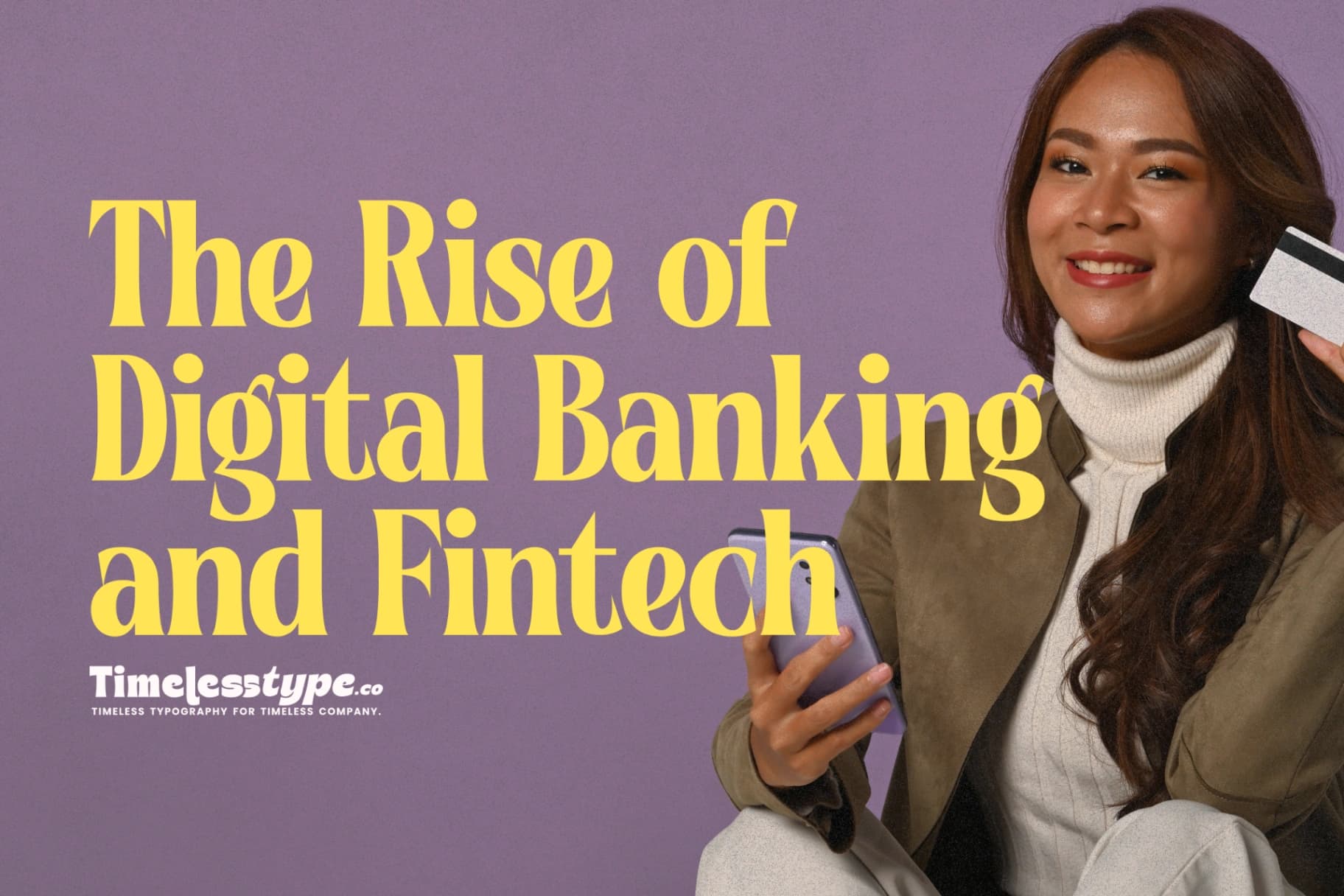 The Rise of Digital Banking and Fintech: How Technology Is Redefining Finance