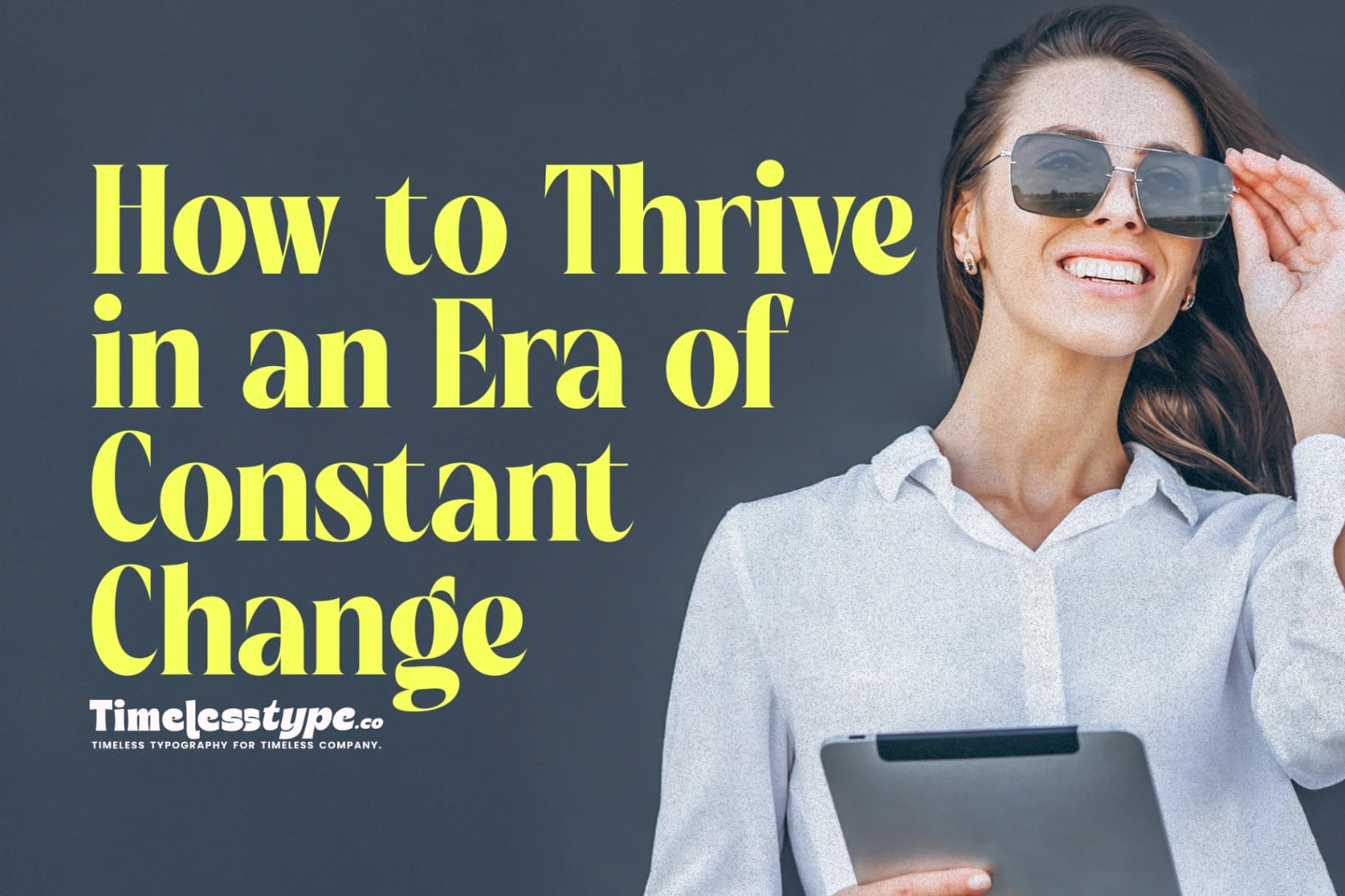 Business Strategy 2025: How to Thrive in an Era of Constant Change