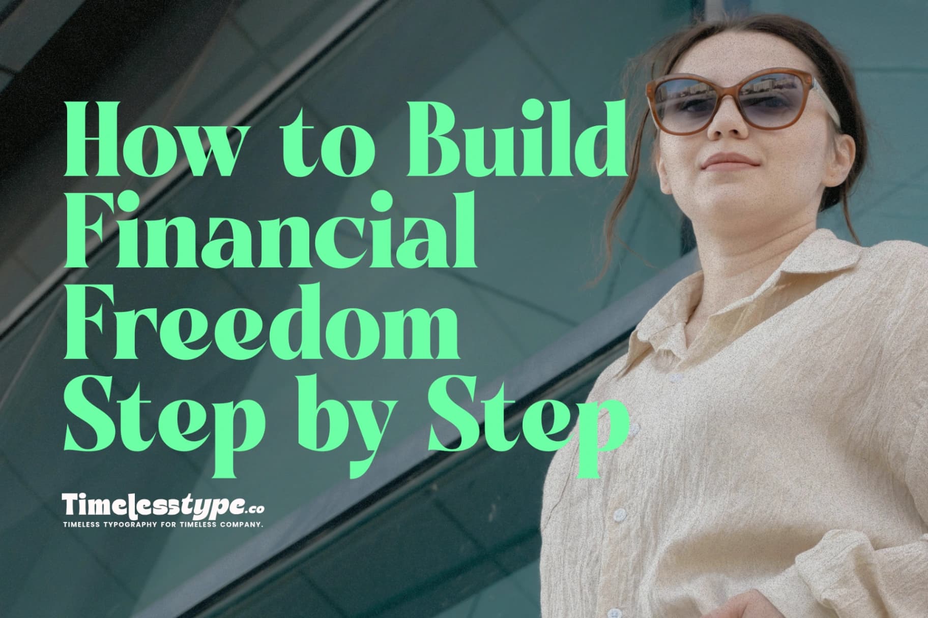 Smart Money Habits for 2025: How to Build Financial Freedom Step by Step