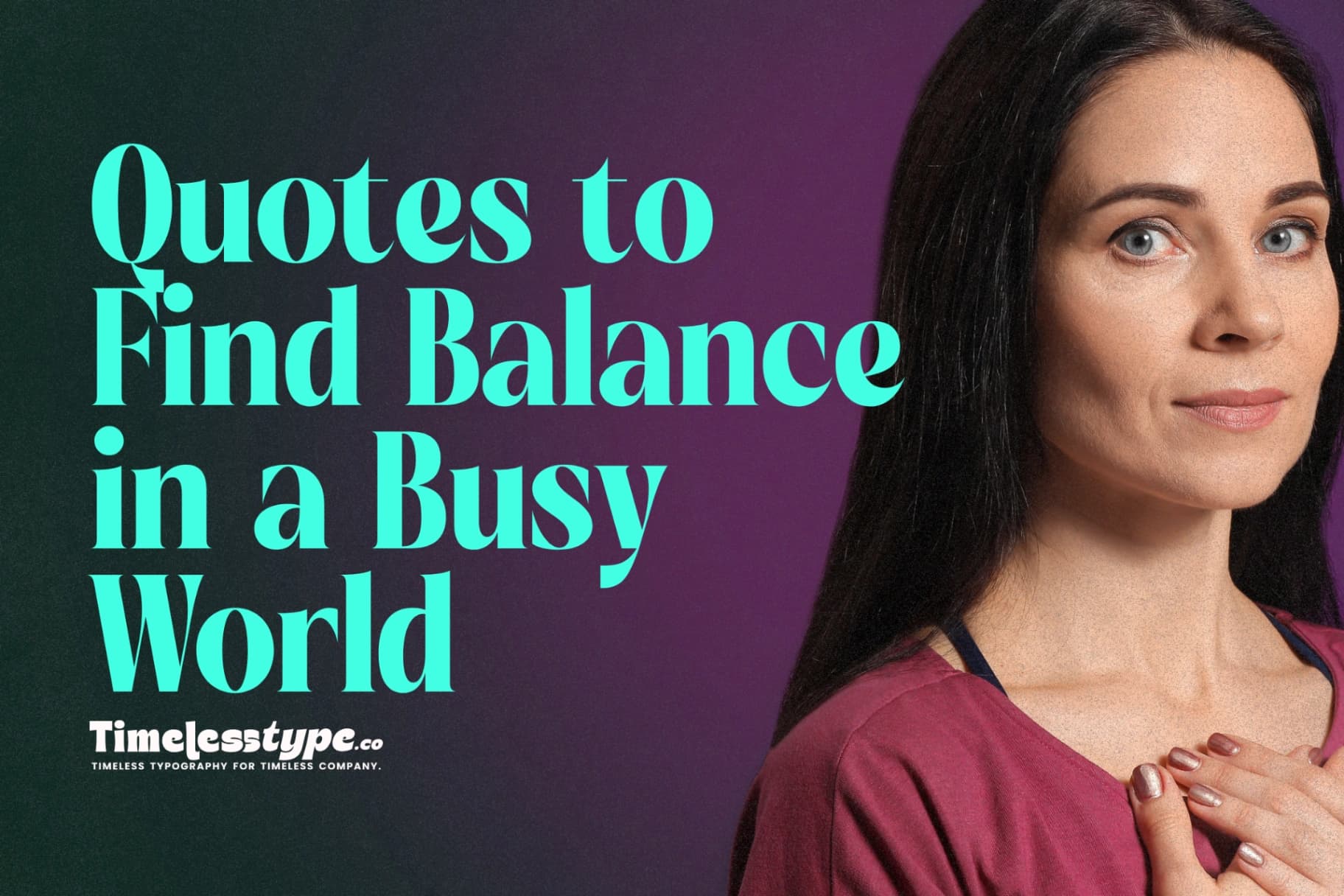 Peace and Calm Quotes to Find Balance in a Busy World
