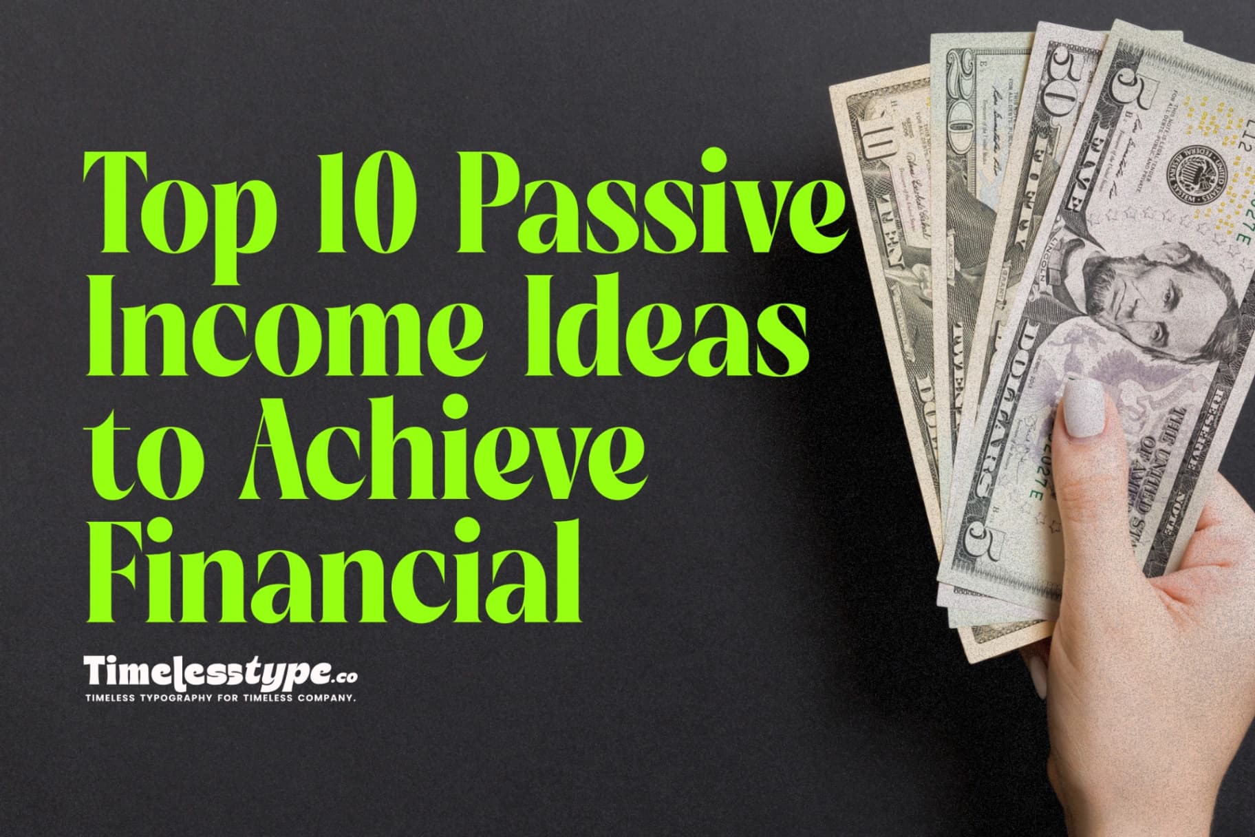 Top 10 Passive Income Ideas to Achieve Financial Independence in 2025