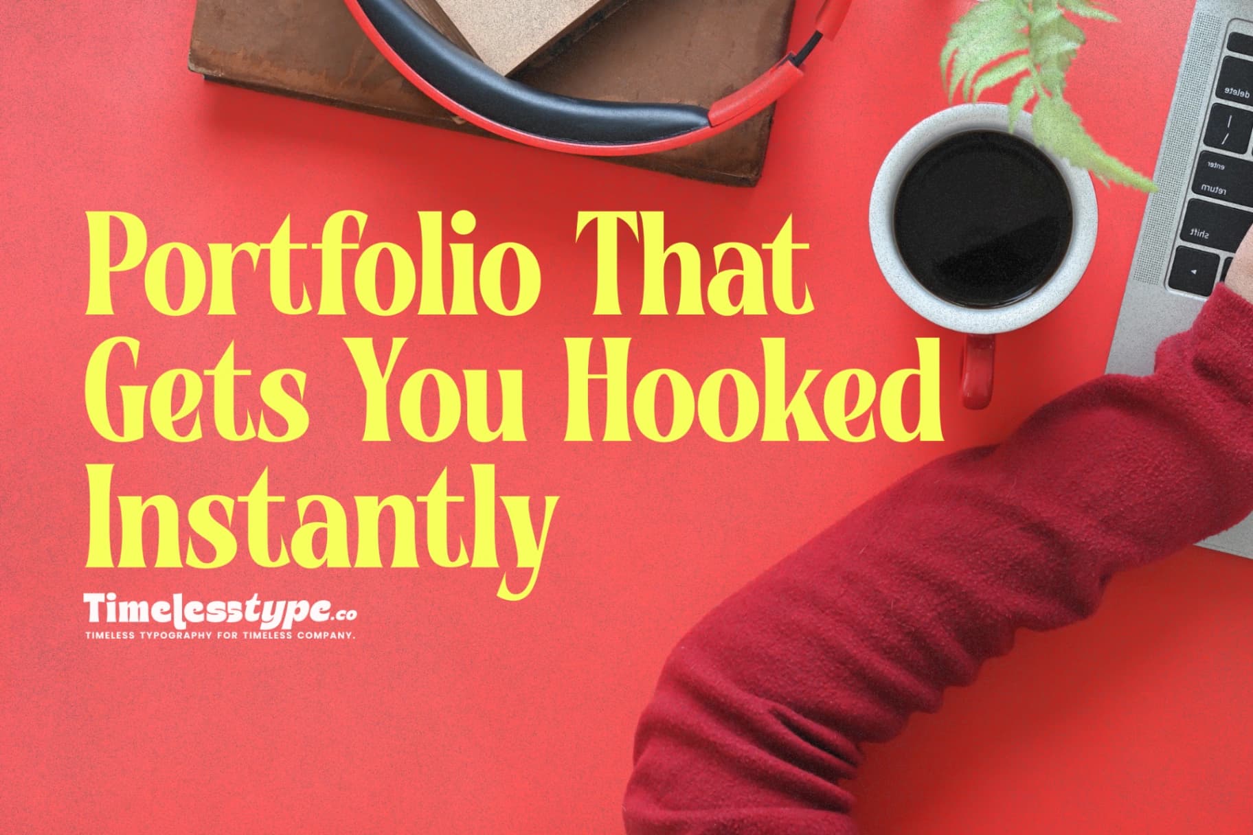 How to Create a Portfolio That Gets You Booked Instantly