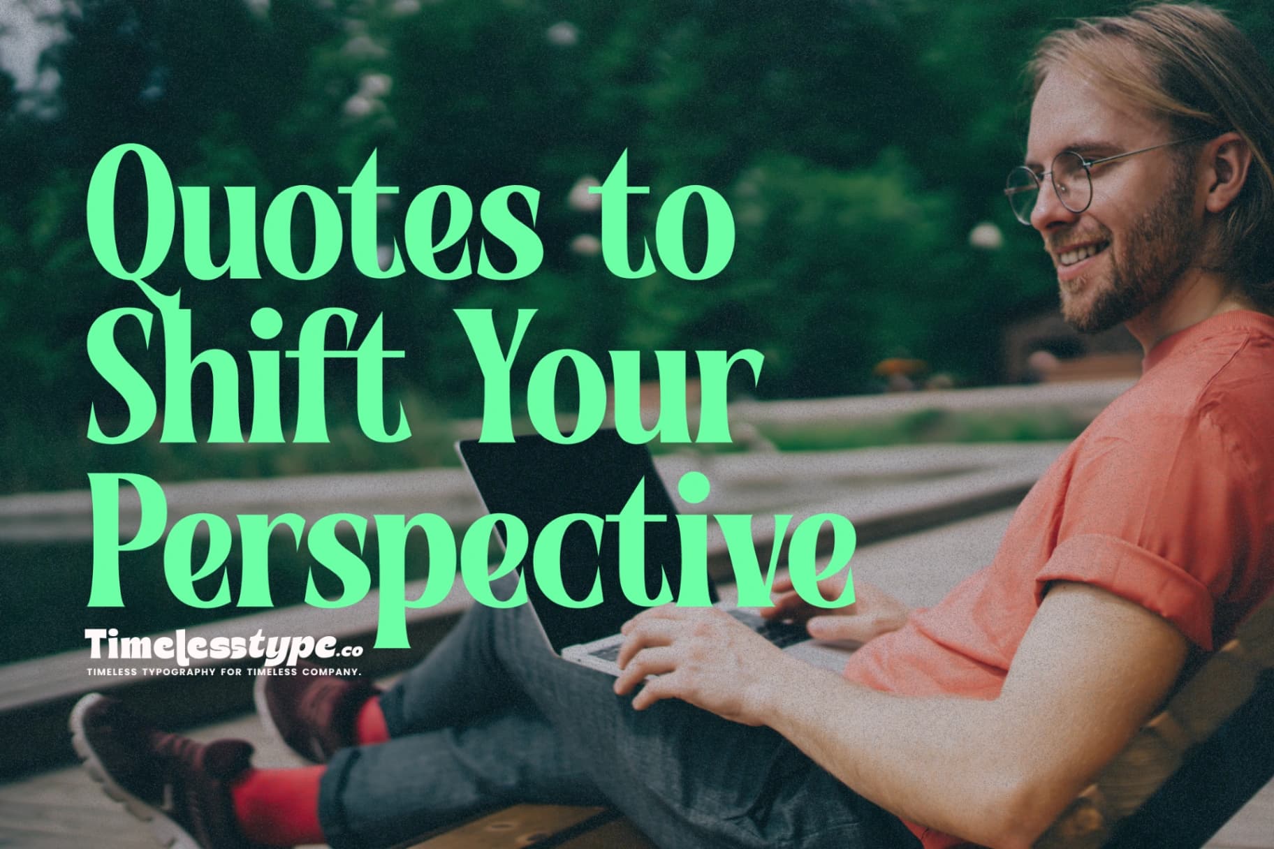 Gratitude Works: Quotes to Shift Your Perspective