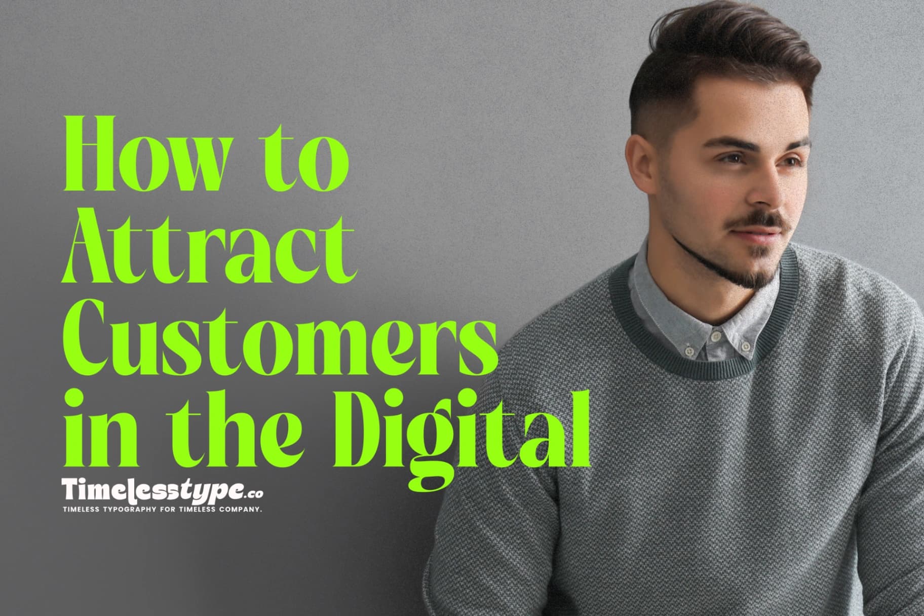 Smart Marketing: How to Attract Customers in the Digital Age