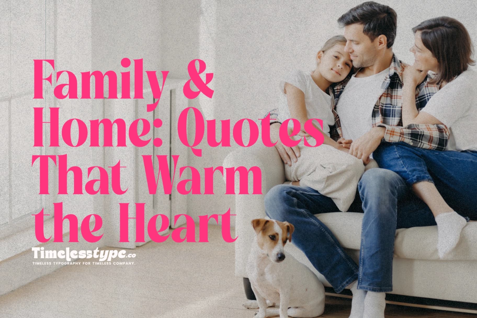 Family & Home: Quotes Warm the Heart