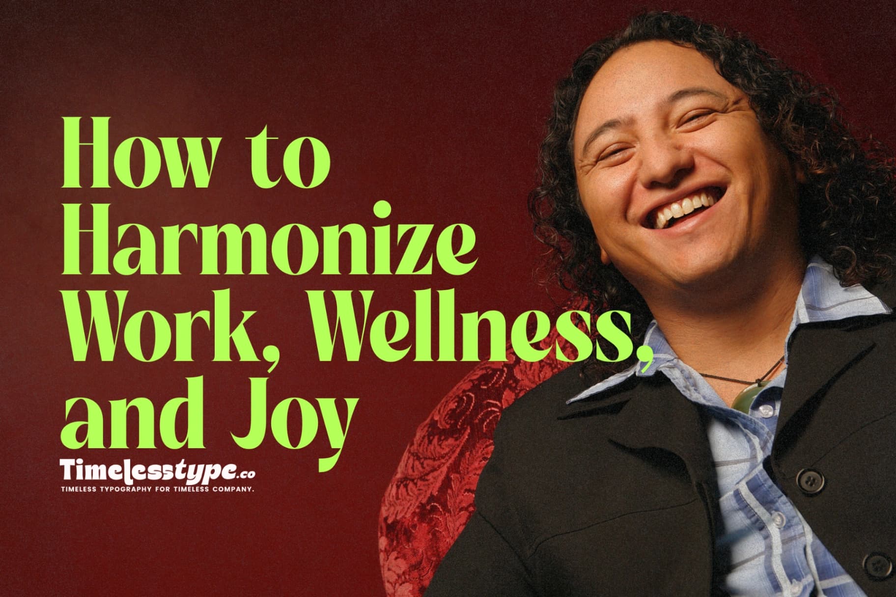 Balanced Living: How to Harmonize Work, Wellness, and Joy
