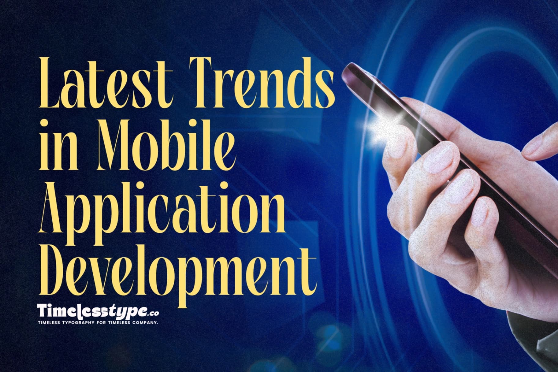 The Pocket Revolution: Latest Trends in Mobile Application Development