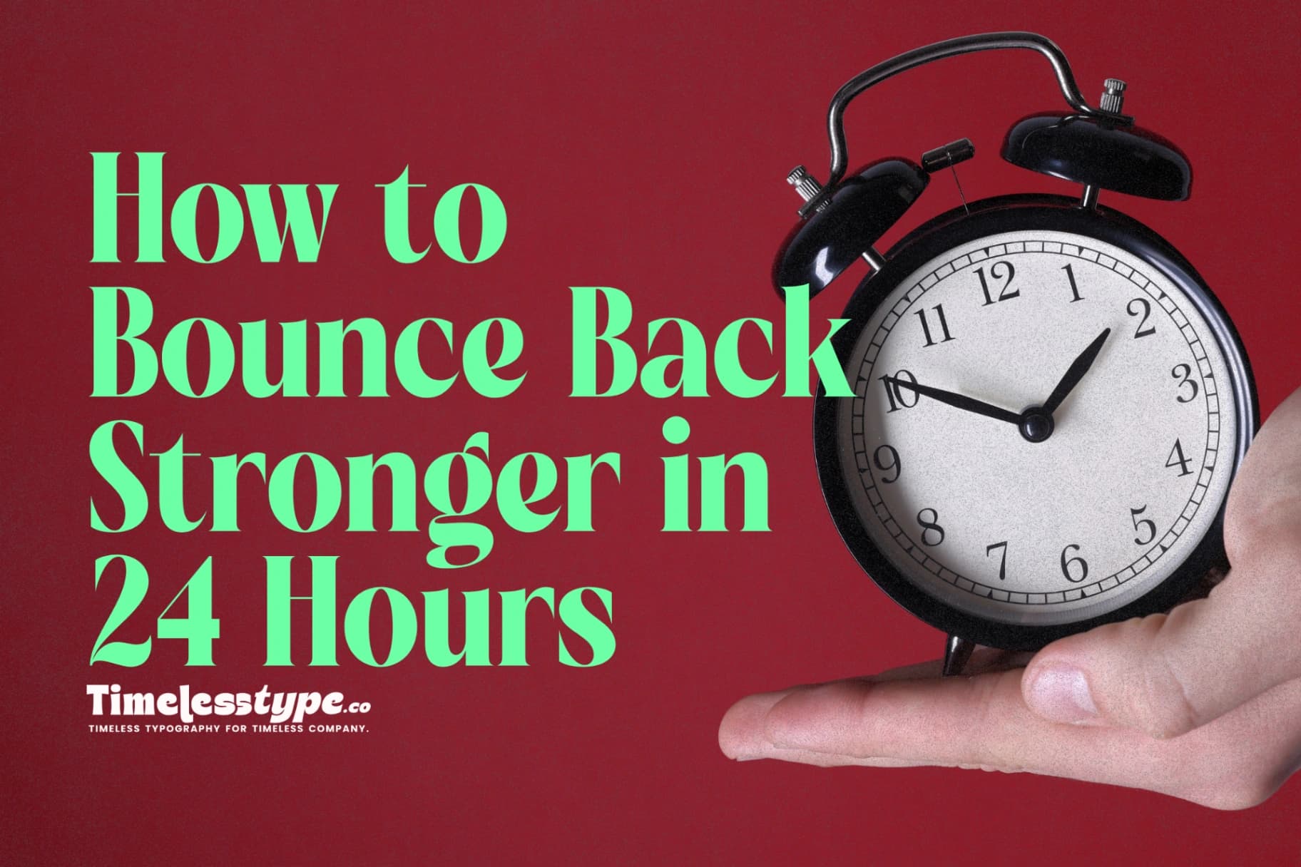 Reset & Rise: How to Bounce Back Stronger in 24 Hours