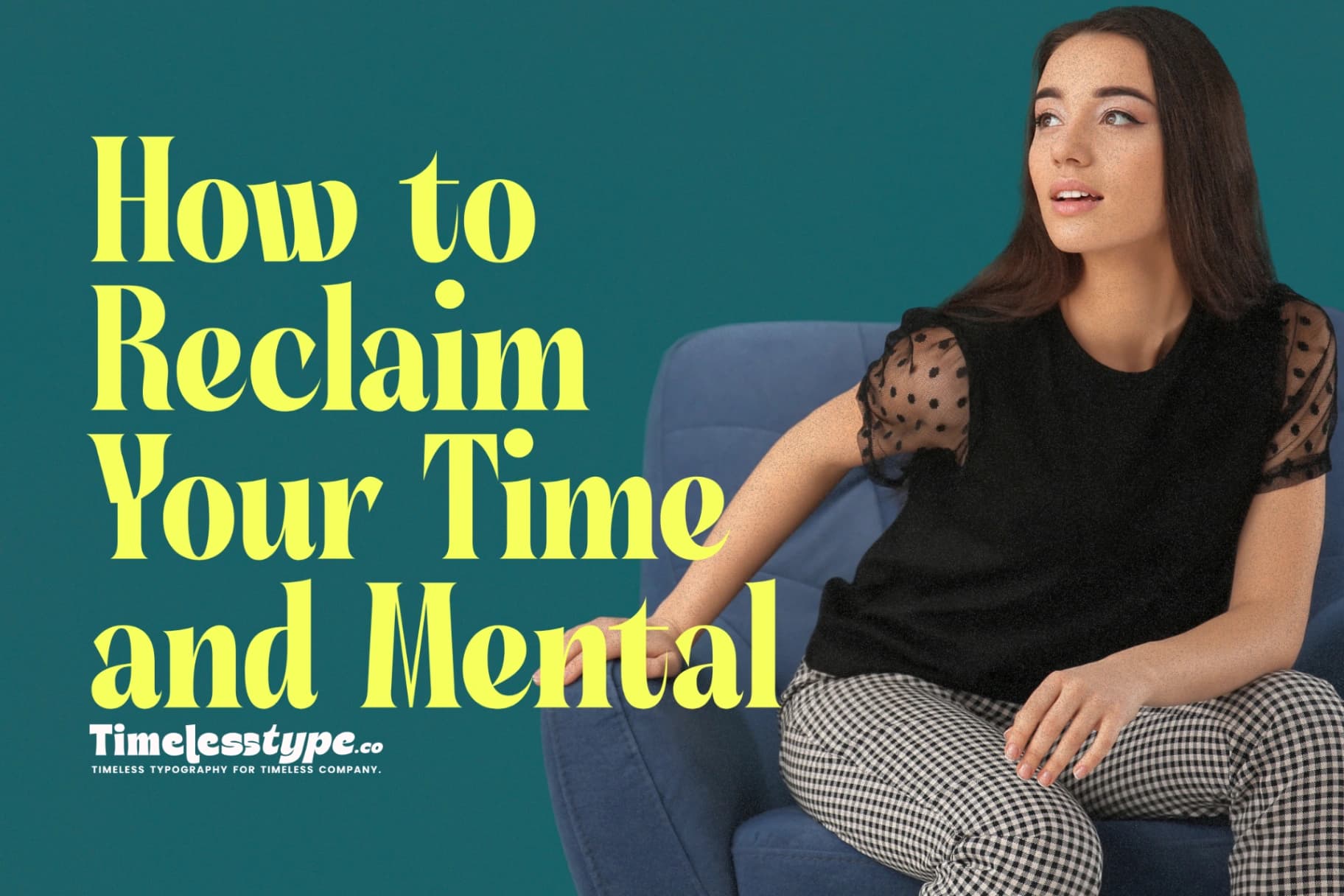 Digital Detox: How to Reclaim Your Time and Mental Clarity