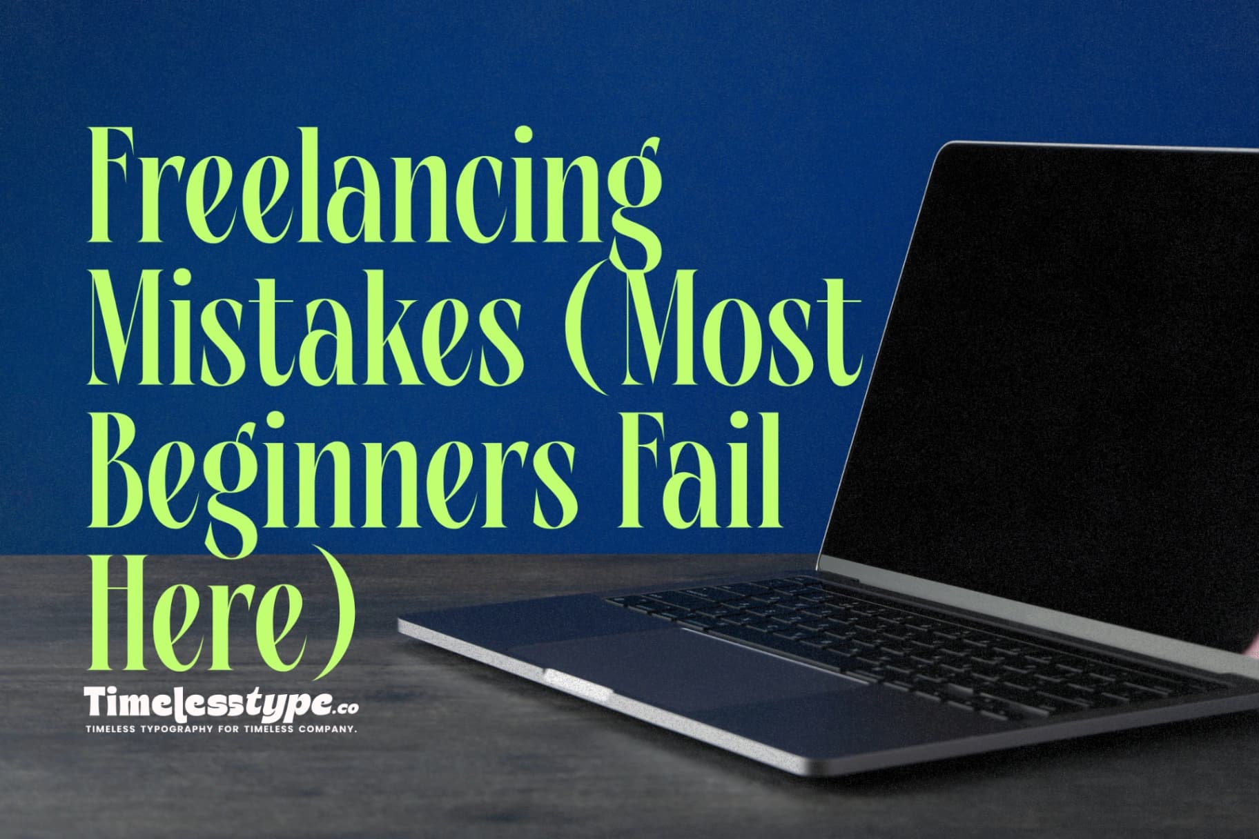 Avoid These Common Freelancing Mistakes (Most Beginners Fail Here)
