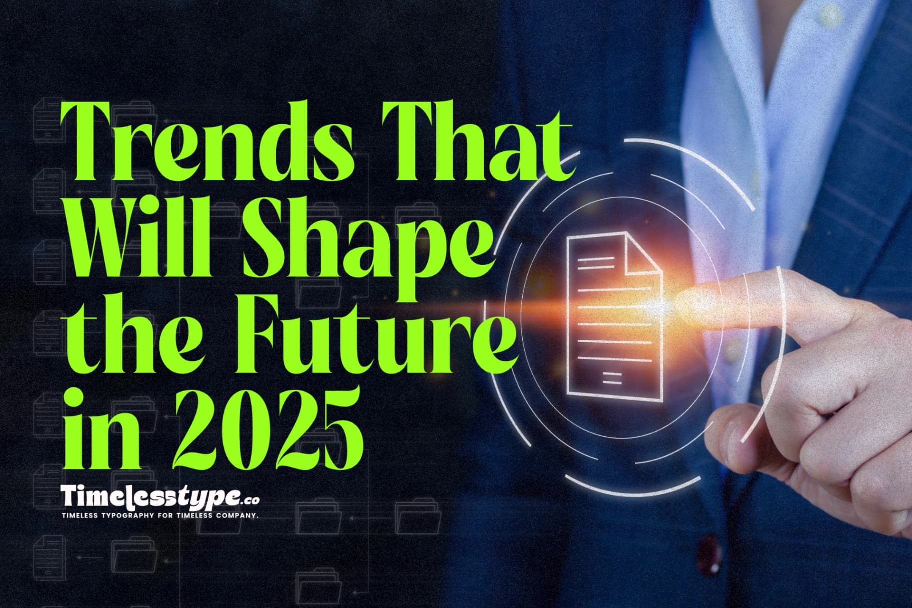 The Horizon of Intelligence: Top Tech Trends That Will Shape the Future in 2025 and Beyond