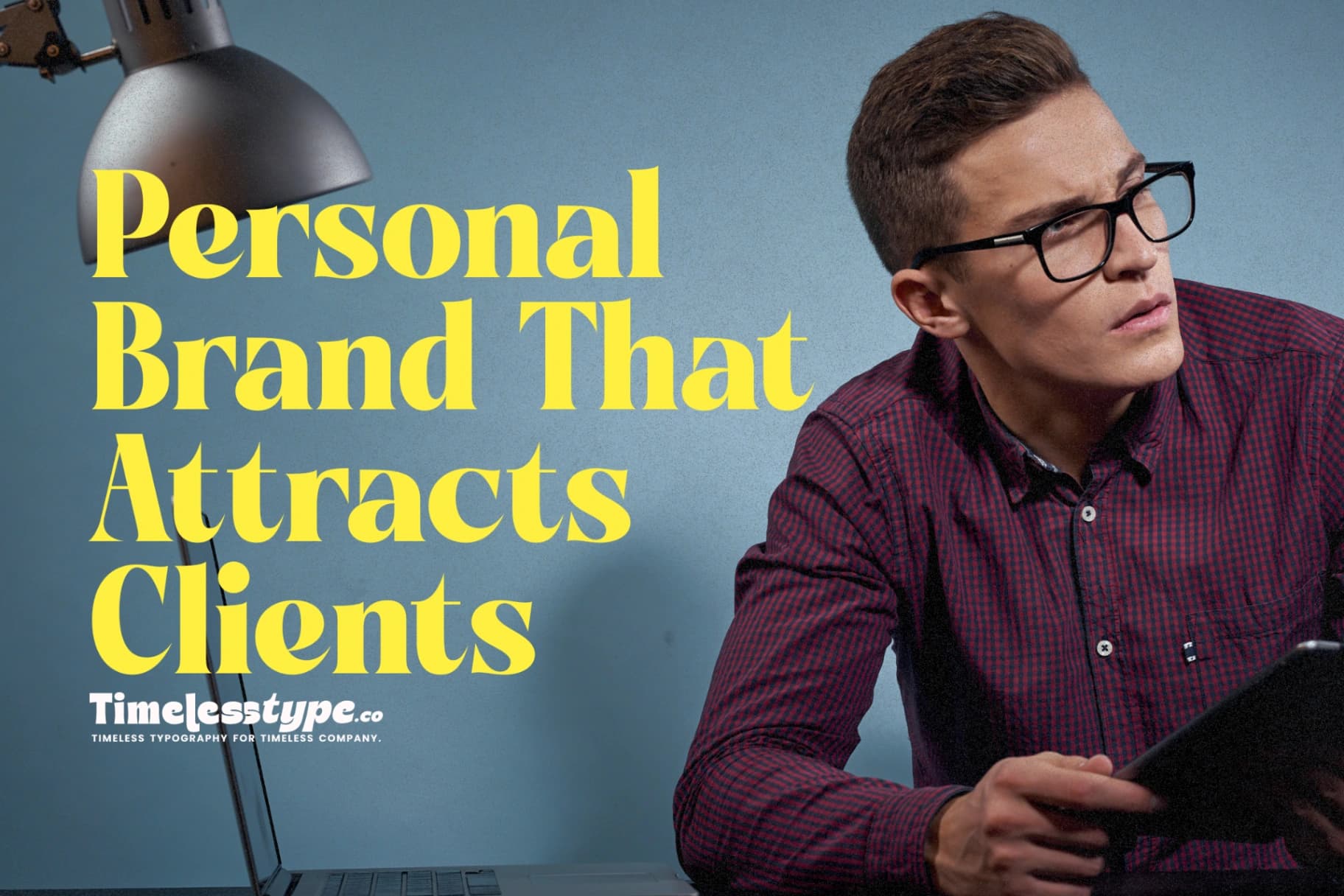 Freelancer Branding: How to Build a Personal Brand That Attracts Clients