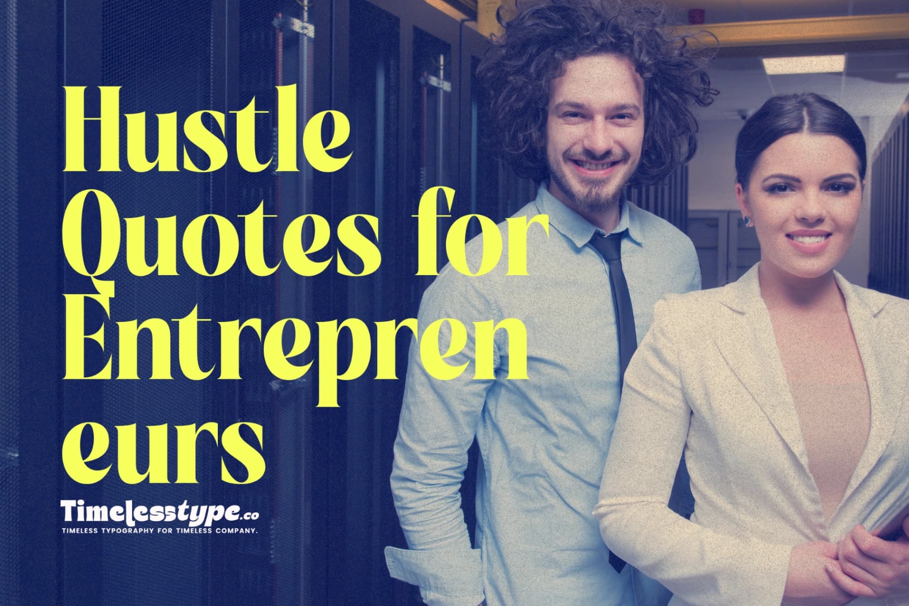 Hustle Quotes for Entrepreneurs Who Refuse to Give Up