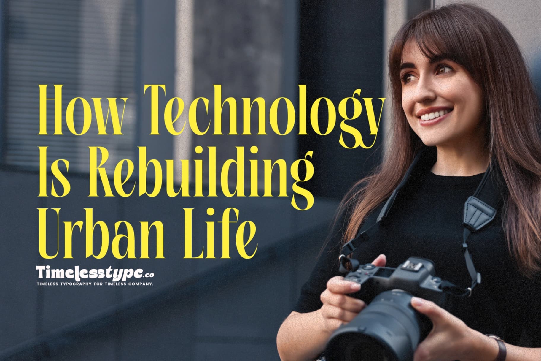 Smart Cities 2.0: How Technology Is Rebuilding Urban Life