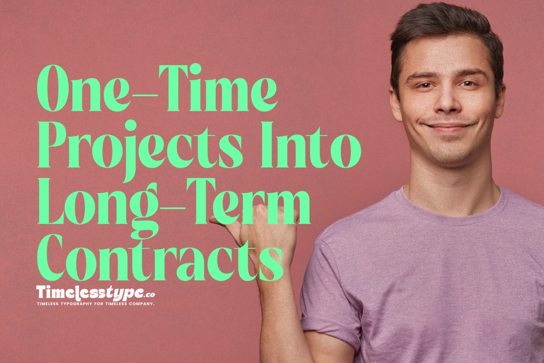 How to Turn One-Time Projects Into Long-Term Contracts